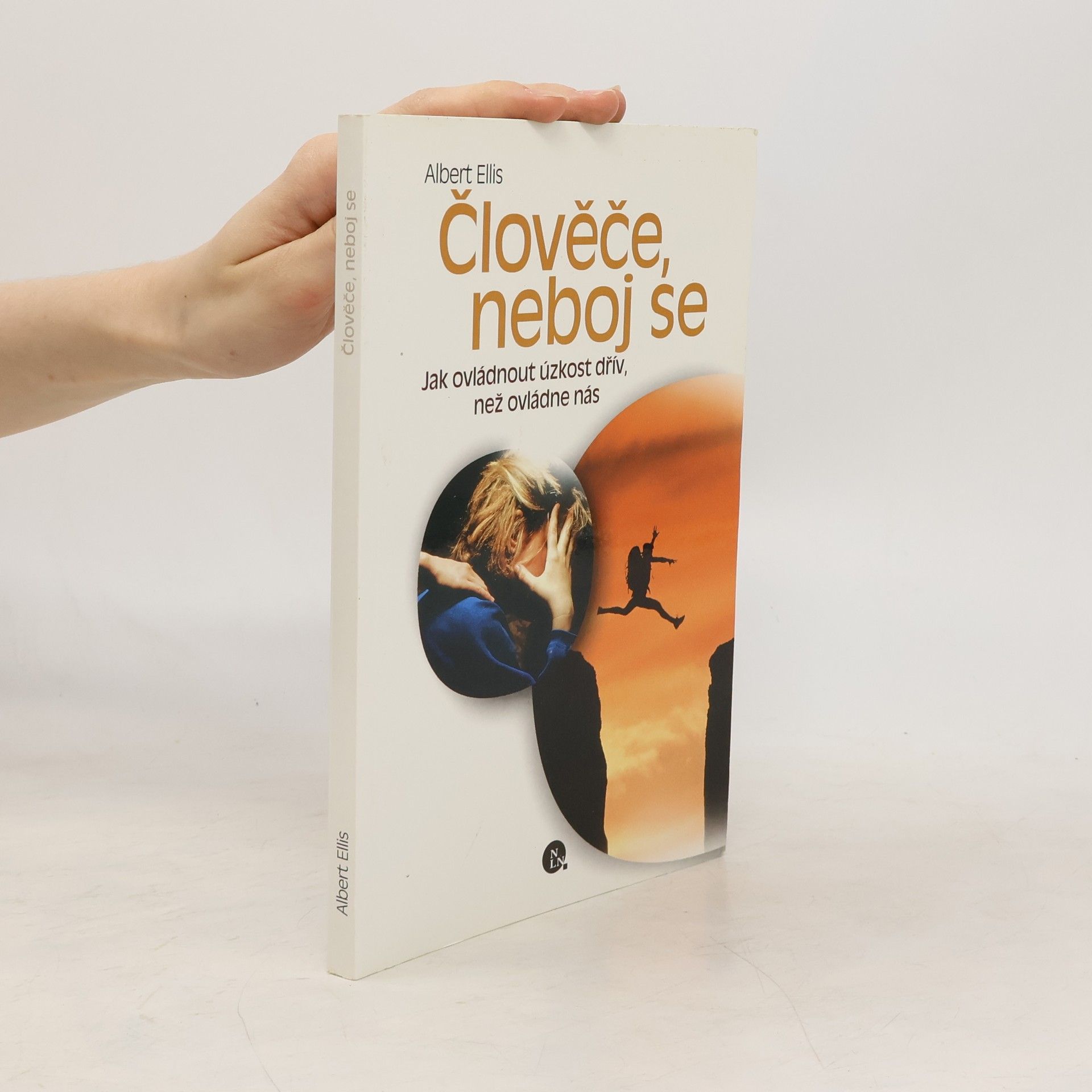 Albert Ellis Člověče, neboj se