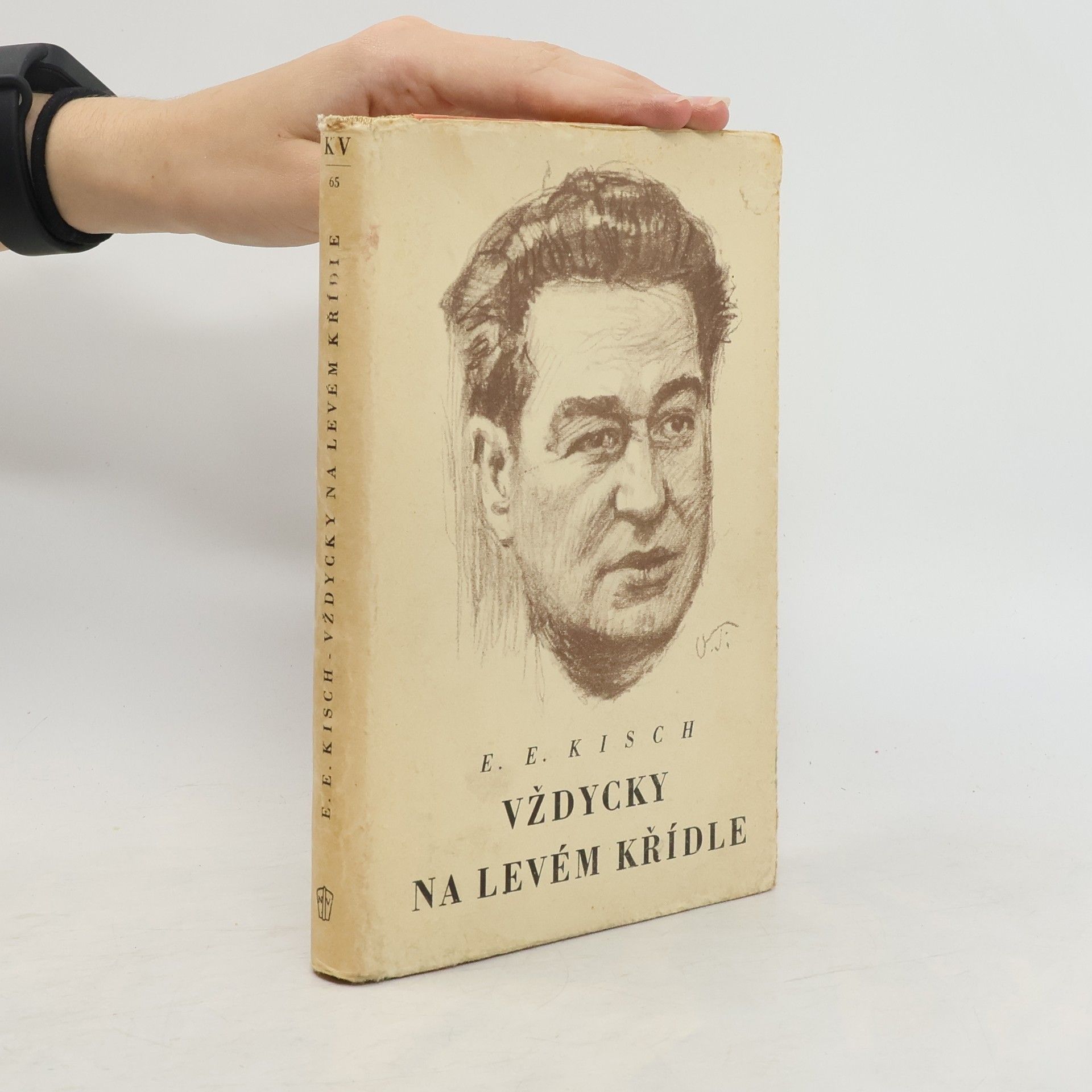 Egon Erwin Kisch Vždycky na levém křídle