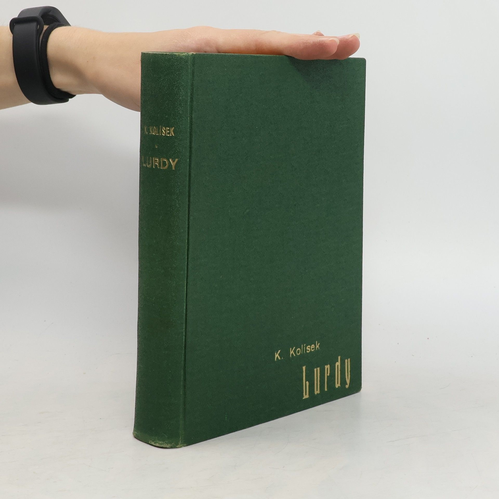 Karel Kolísek  Lurdy : stručné dějiny Lurdských událostí od roku 1858-1946