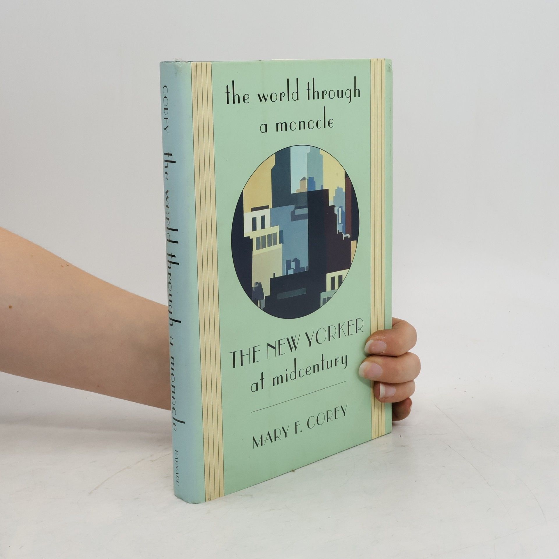 Mary F. Corey The World Through a Monocle