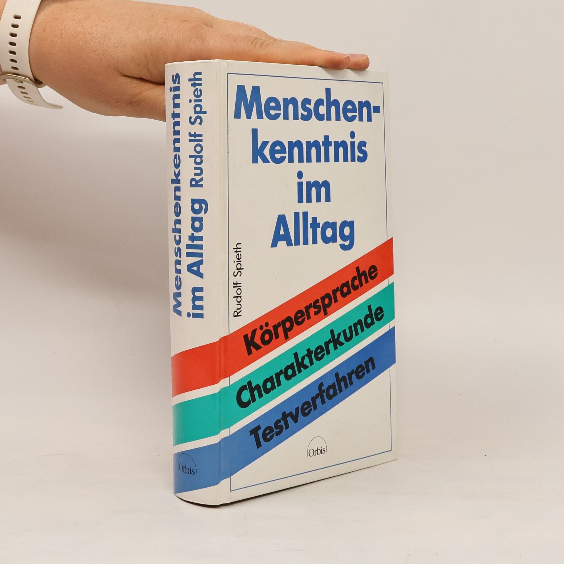 Rudolf Spieth Menschenkenntnis im Alltag