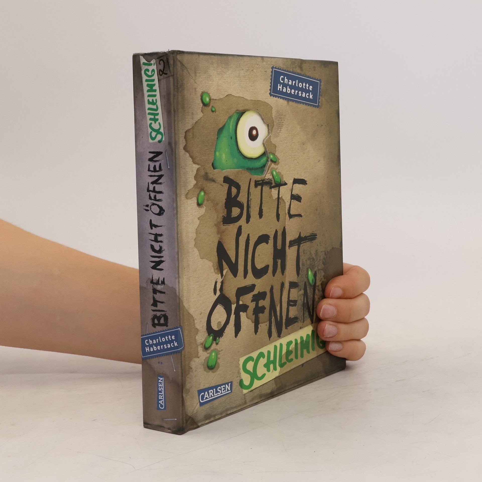 Charlotte Habersack Bitte nicht öffnen 2. Schleimig!
