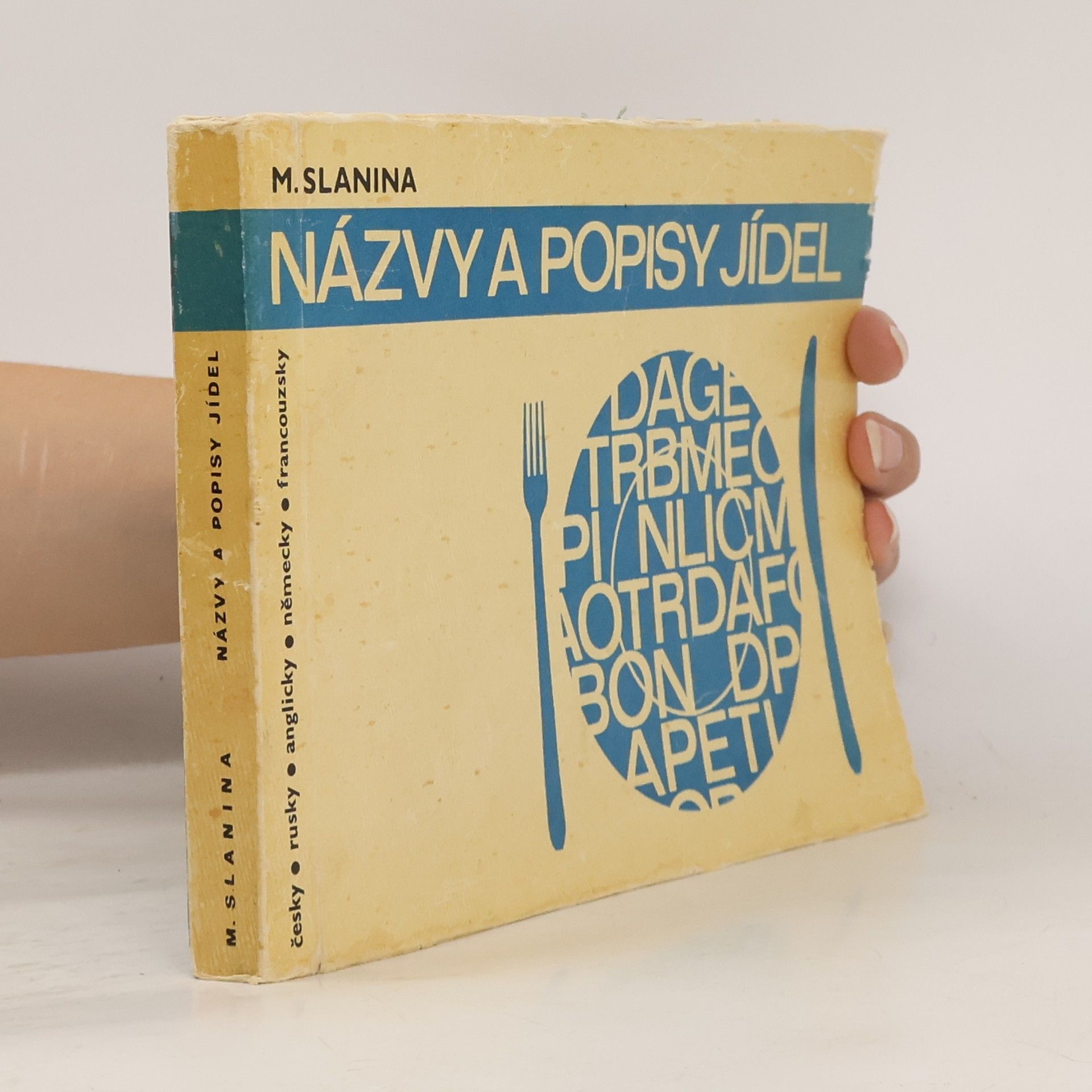 Miroslav Slanina Názvy a popisy jídel