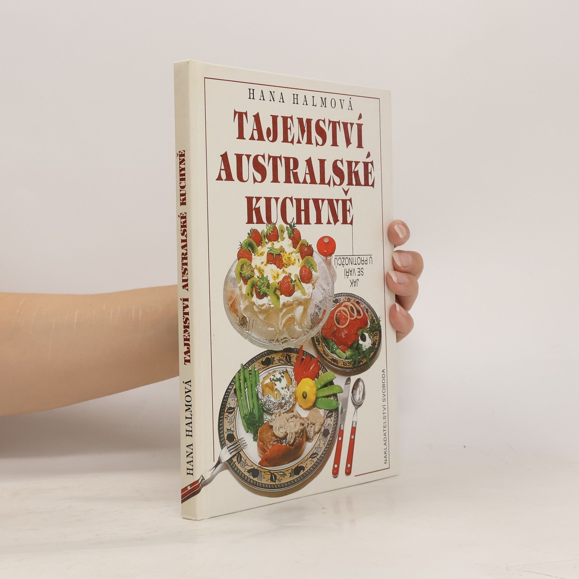 Hana Halmová Tajemství australské kuchyně. Jak se vaří u protinožců