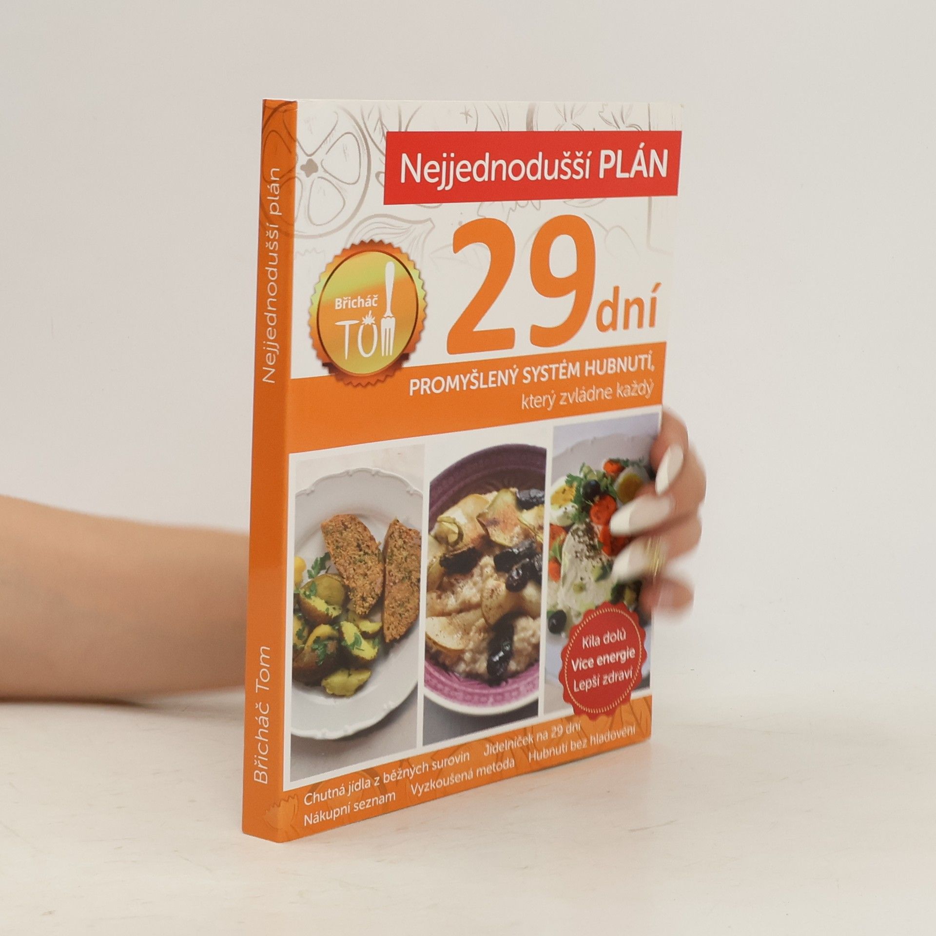 Tomáš Kosačík Nejjednodušší plán na 29 dní. Břicháč Tom