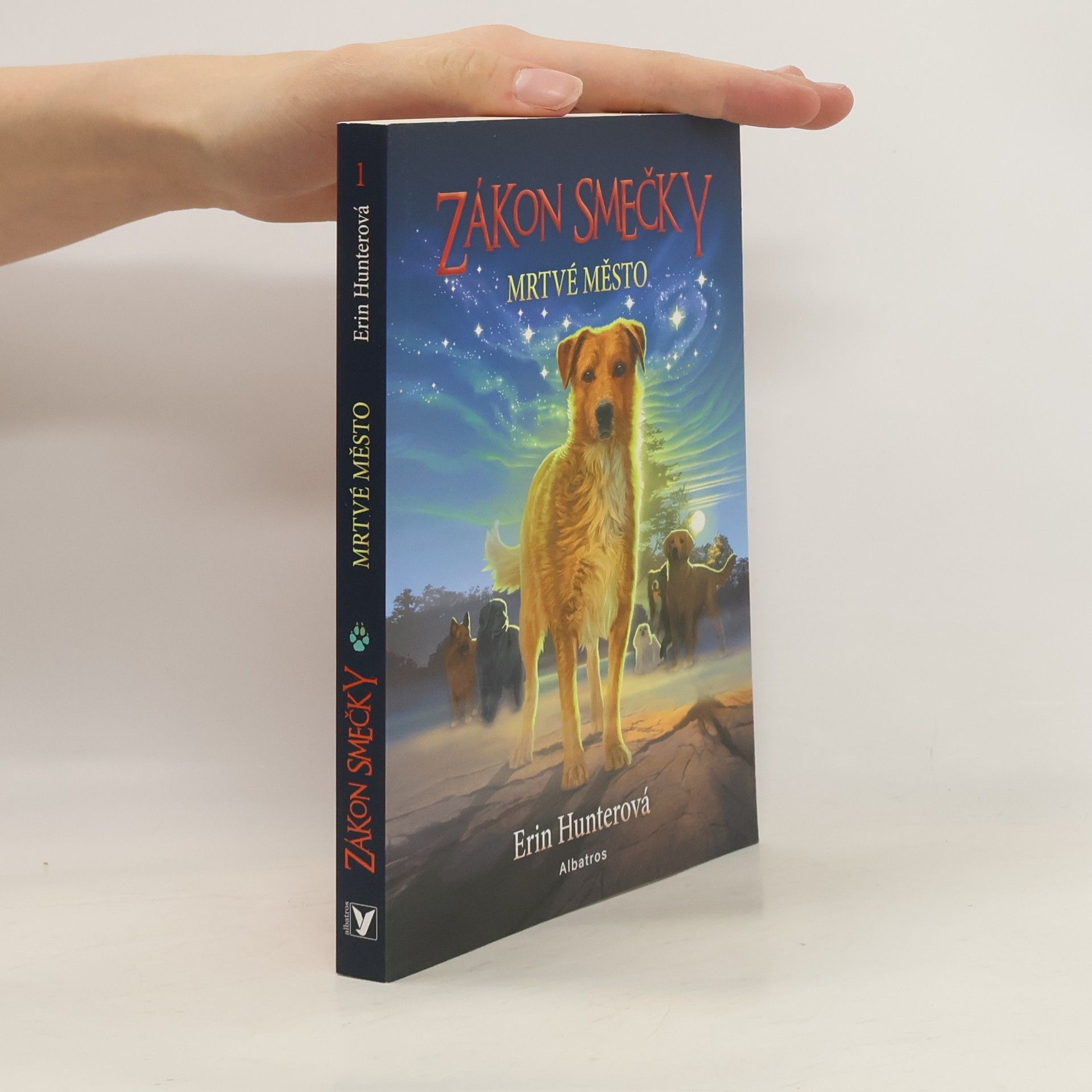 Erin Hunter Zákon smečky. Mrtvé město