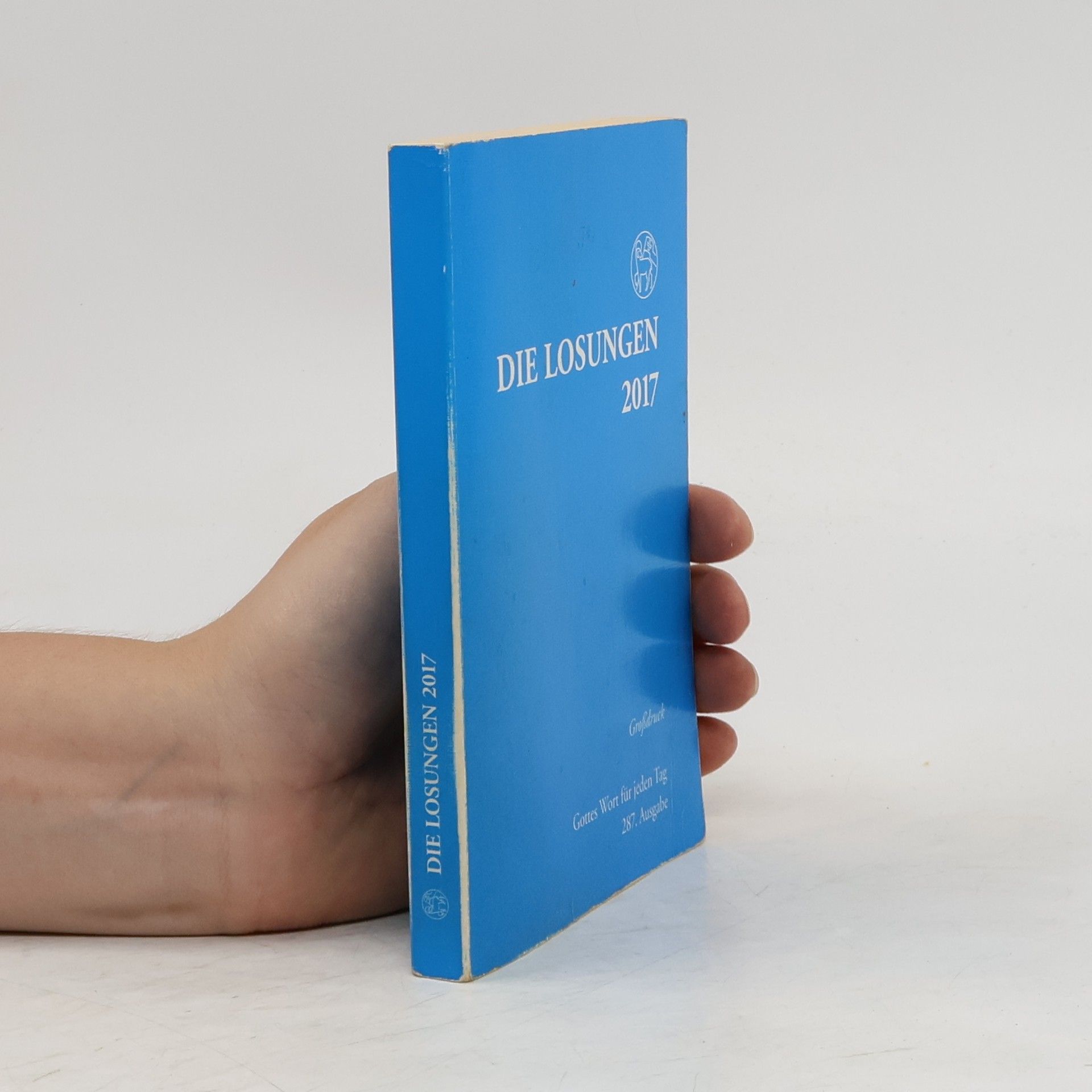 Herrnhuter Brüdergemeine Die Losungen 2017. Großdruckausgabe
