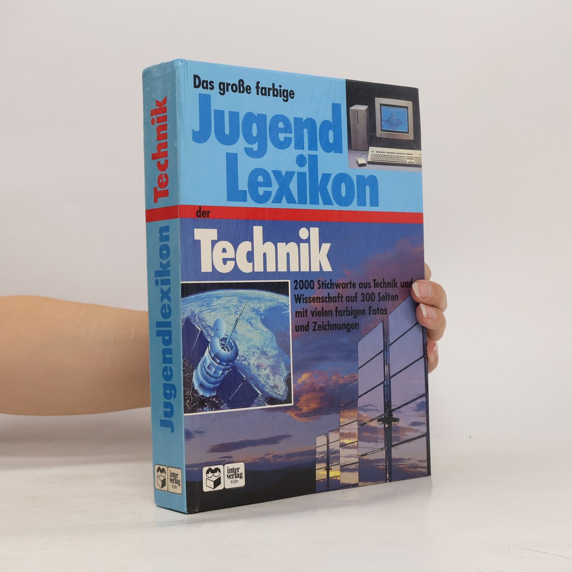 Autorenkollektiv Das große farbige Jugendlexikon der Technik