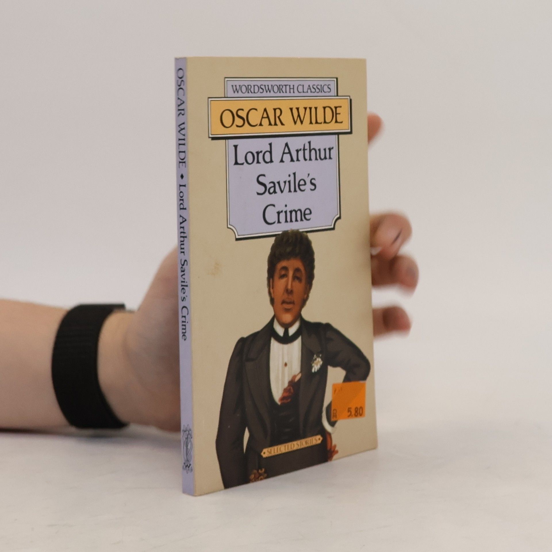 Oscar Wilde Lord Arthur Savile's Crime and Other Stories