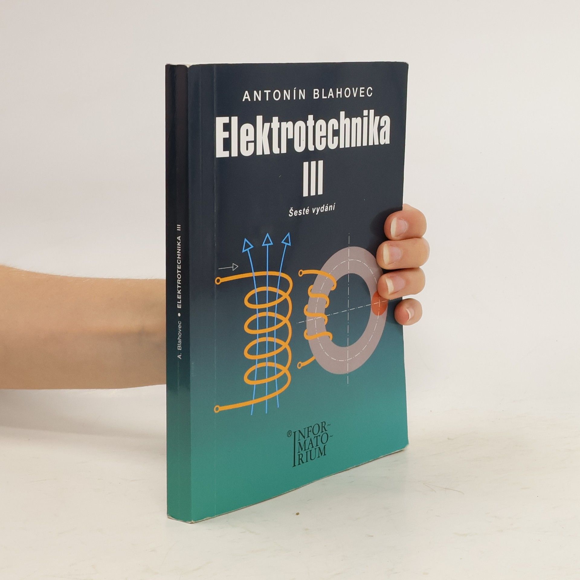 Antonín Blahovec Elektrotechnika III (příklady a úlohy)