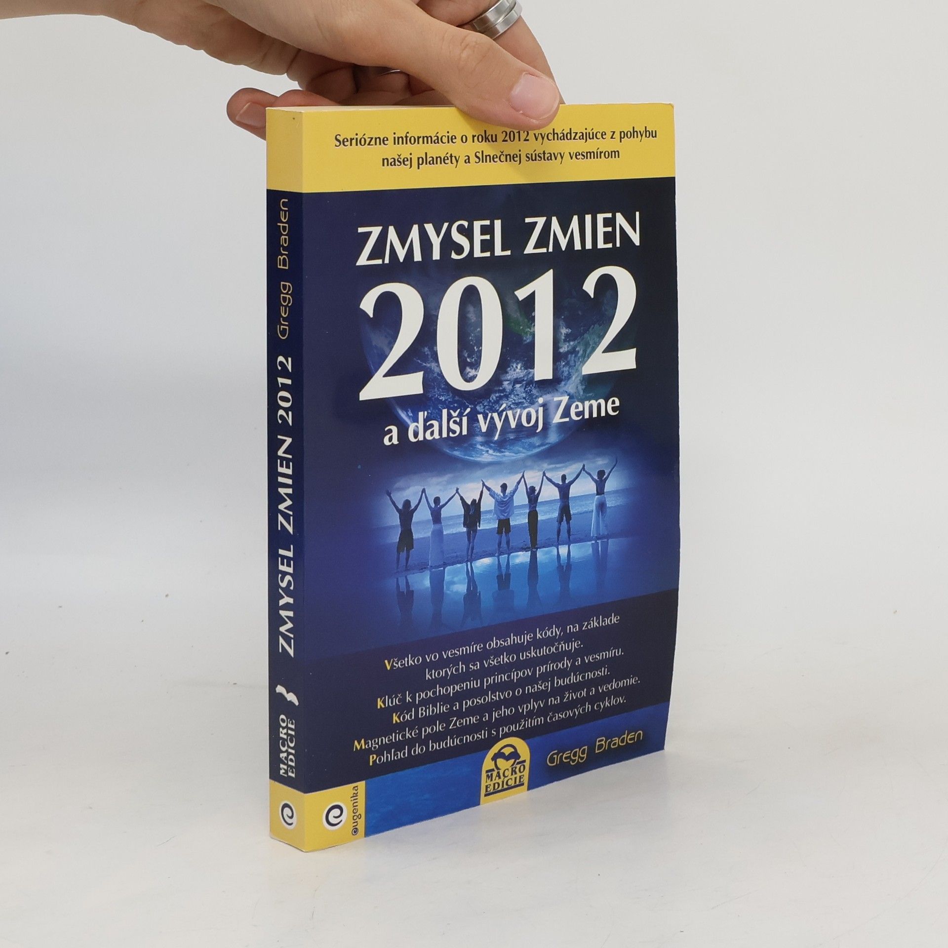 Gregg Braden Zmysel zmien 2012 a ďalší vývoj zeme