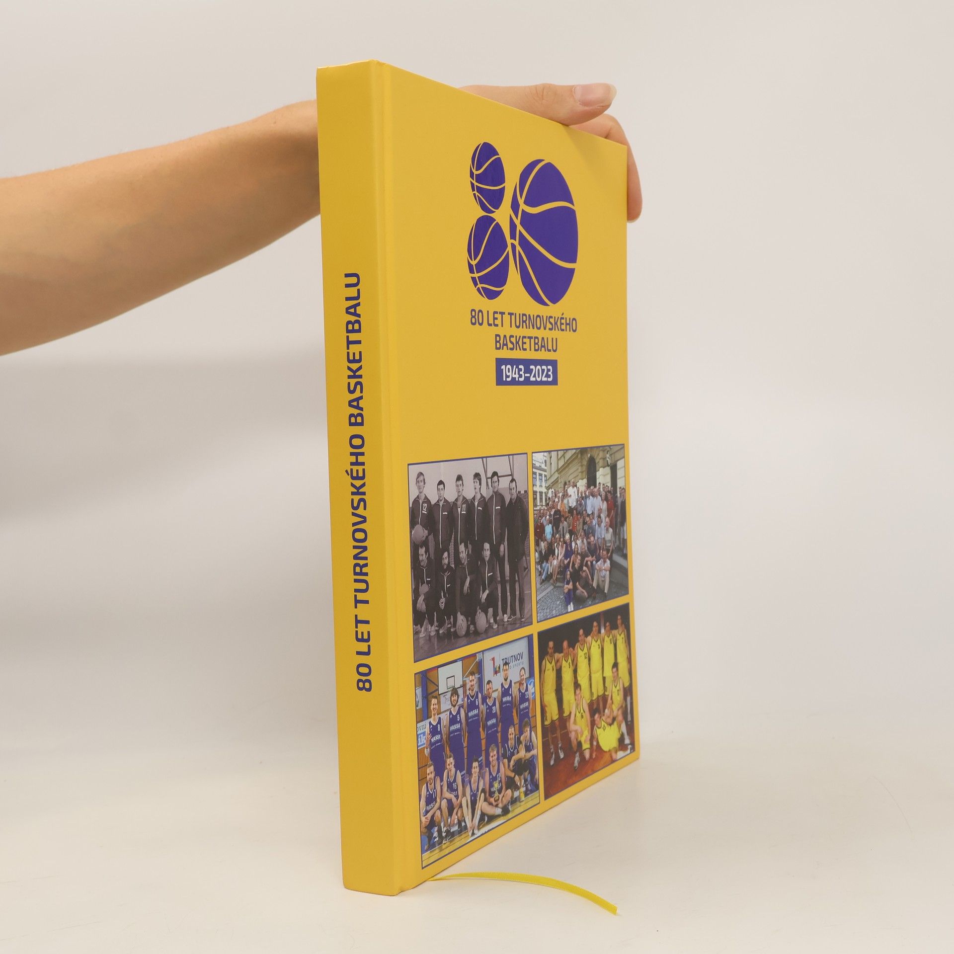 Collectif d'auteurs 80 let turnovského basketbalu