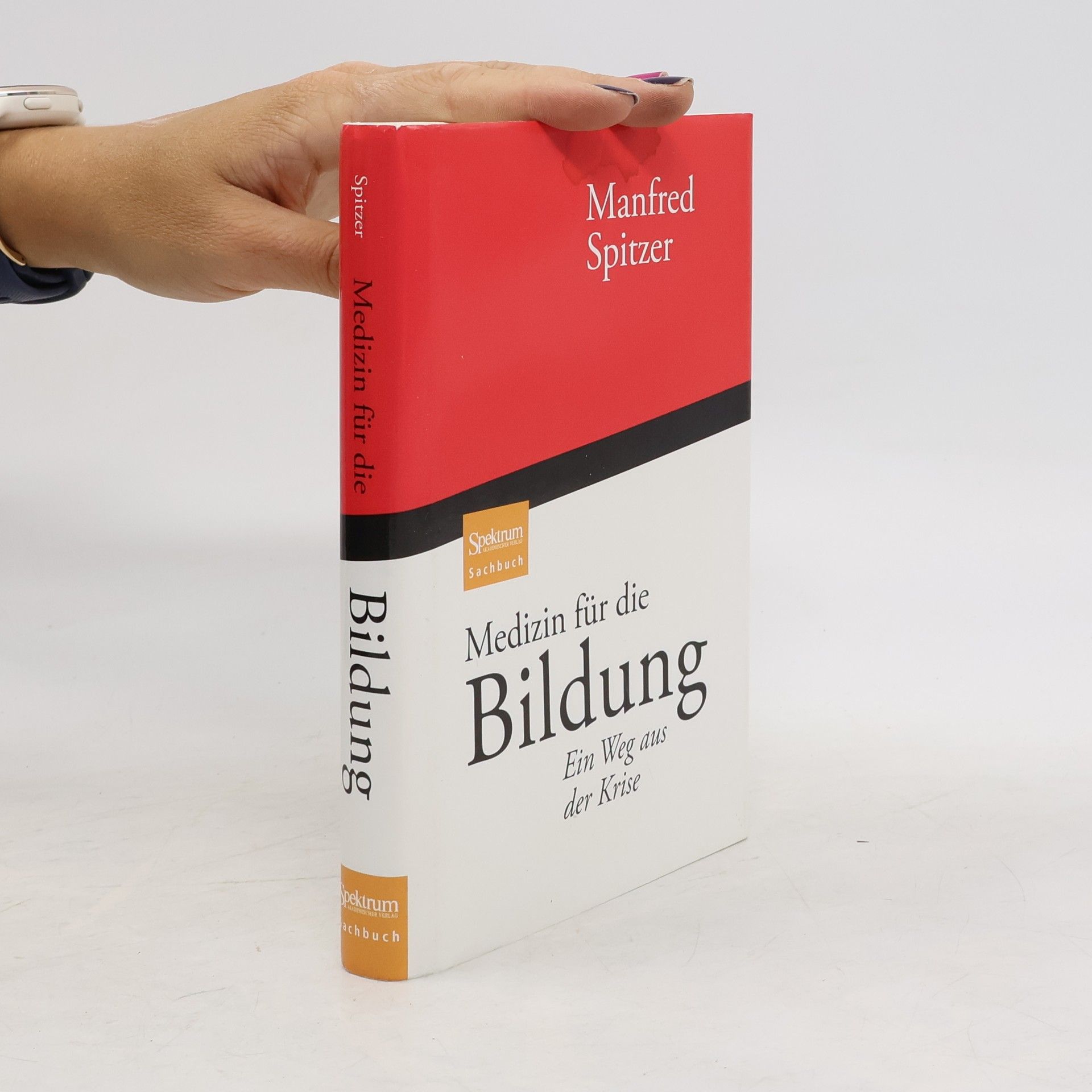 Manfred Spitzer Medizin für die Bildung