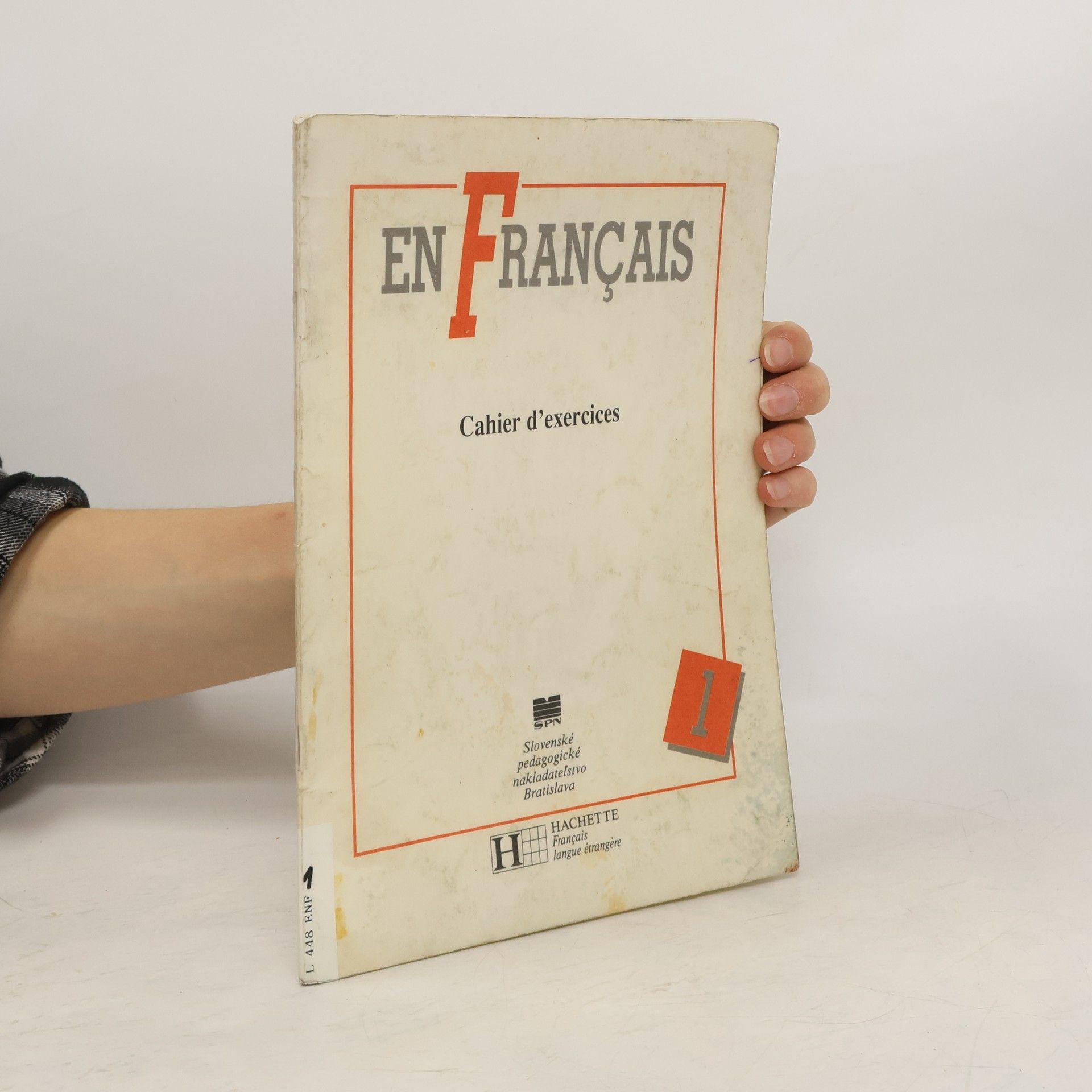 Autorenkollektiv En Français 1. Cahier d’exercices