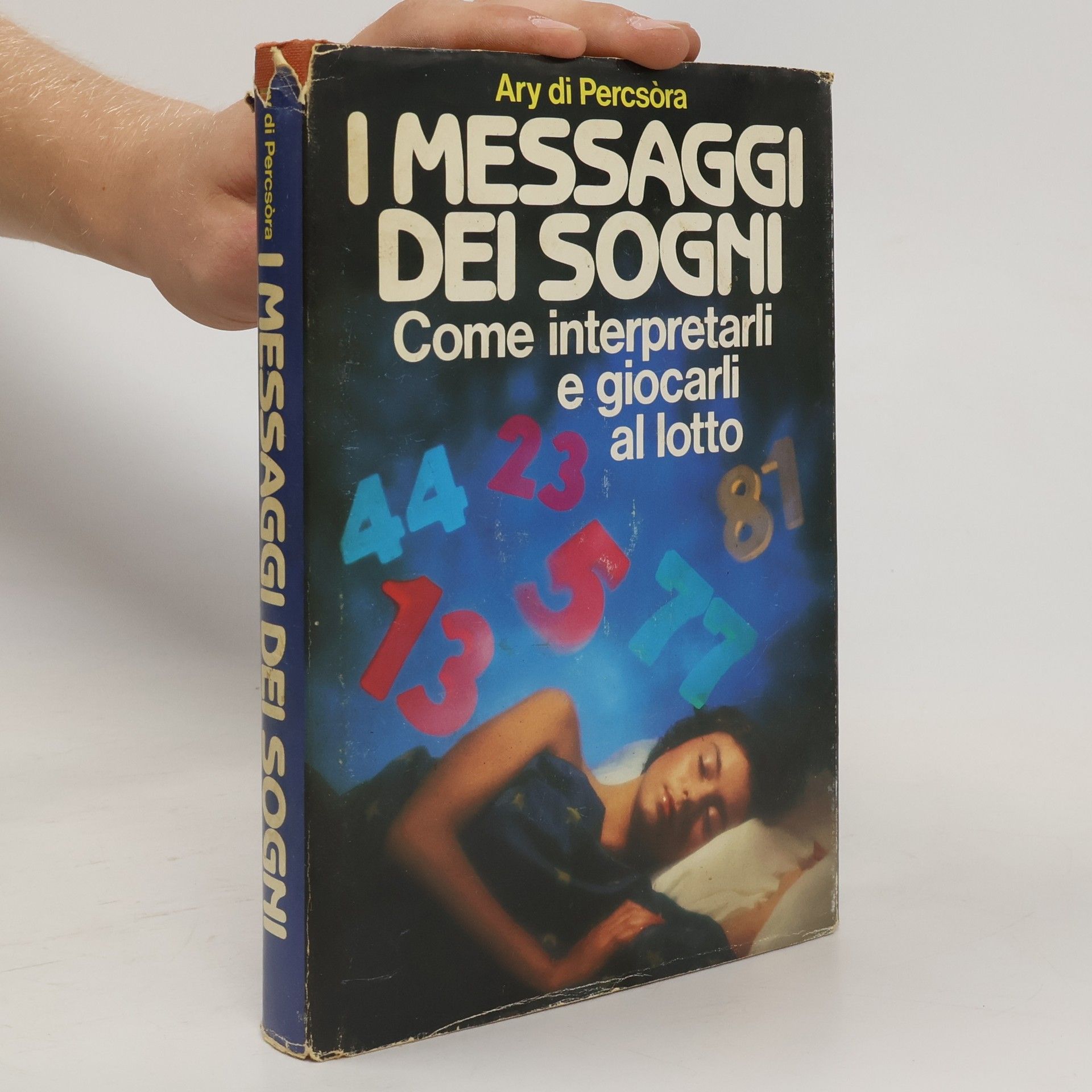 Ary Di Percsora  I messaggi dei sogni