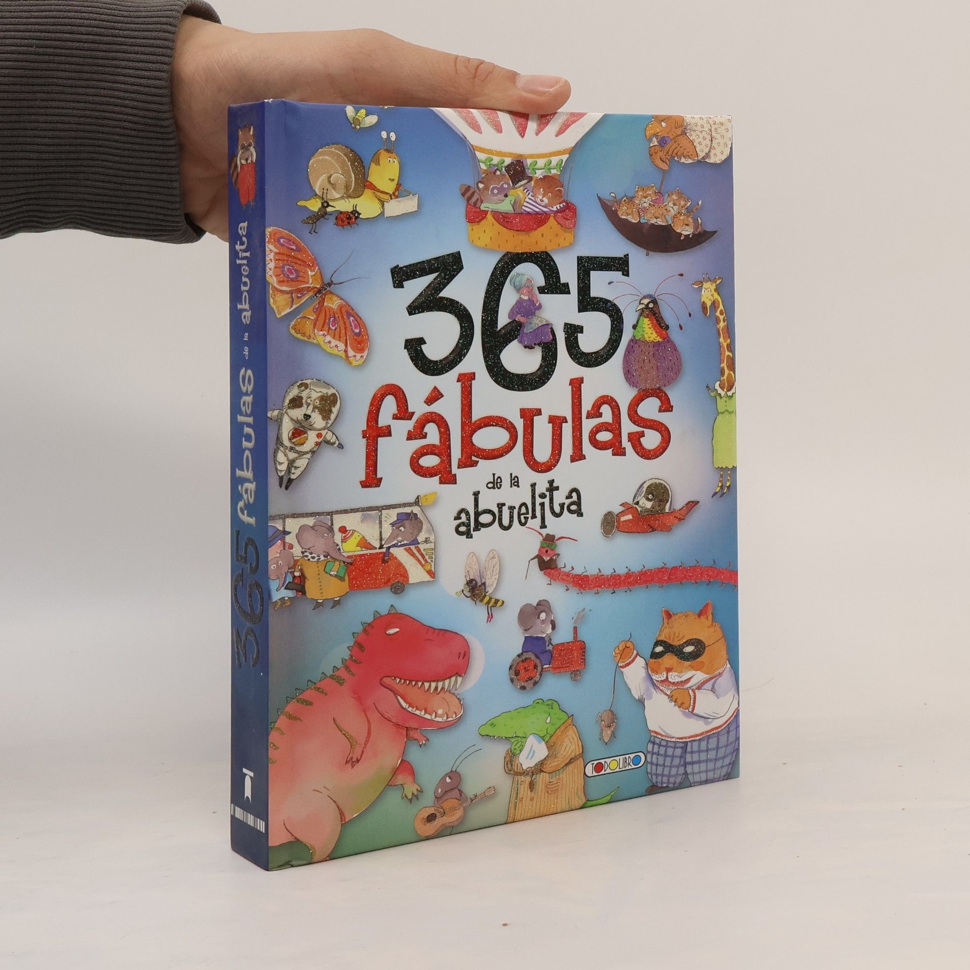 Equipo de Todolibro 365 Fábulas de la abuelita