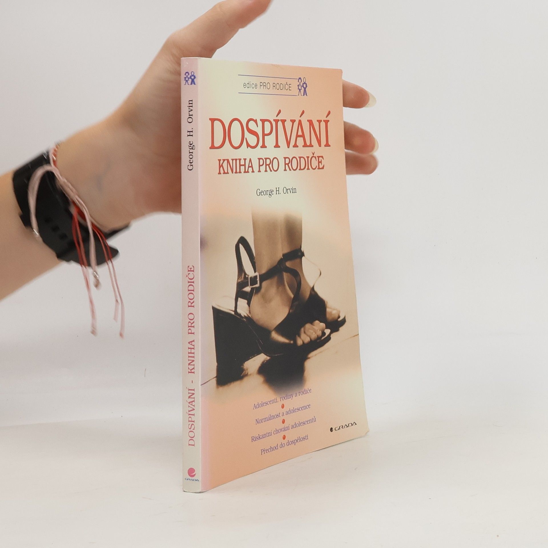 George H. Orvin Dospívání. Kniha pro rodiče.