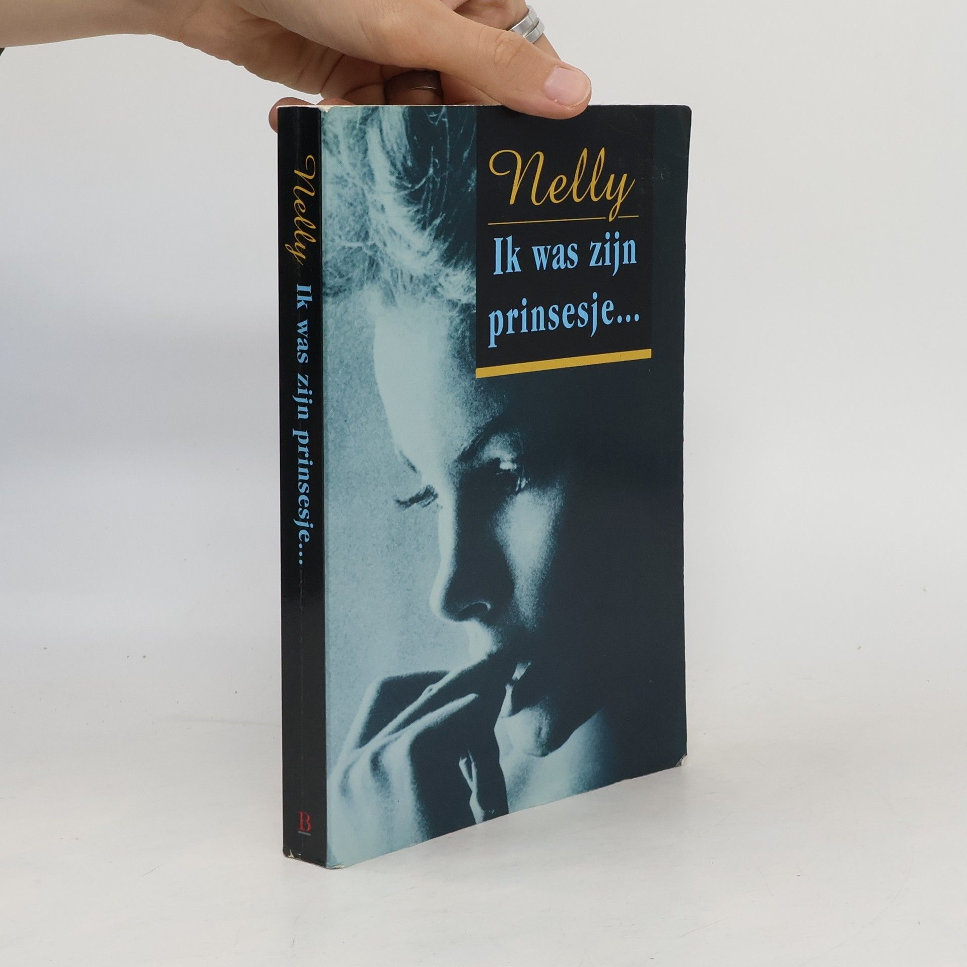 Nelly Ik was zijn prinsesje ...