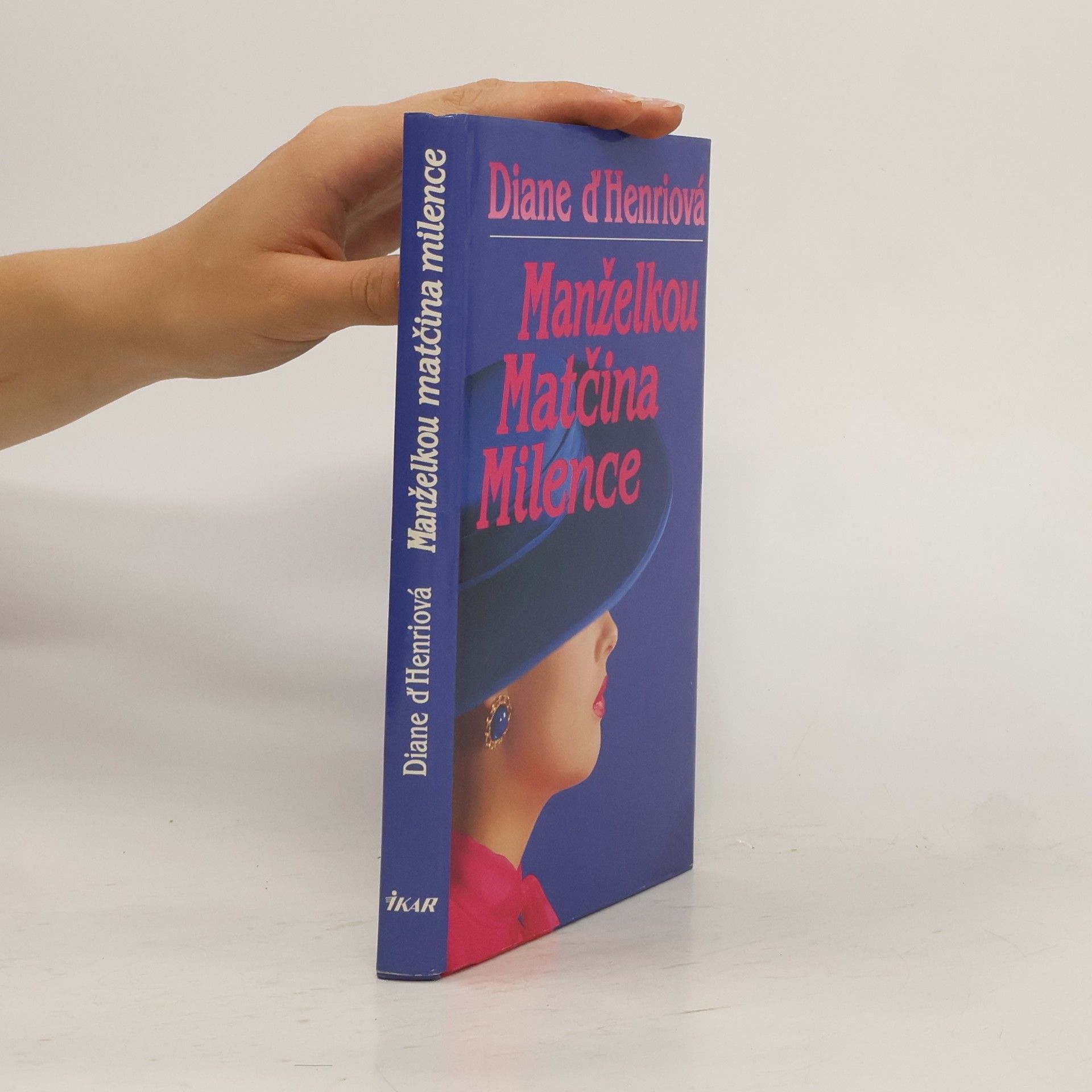 Diane d. Henri Manželkou matčina milence