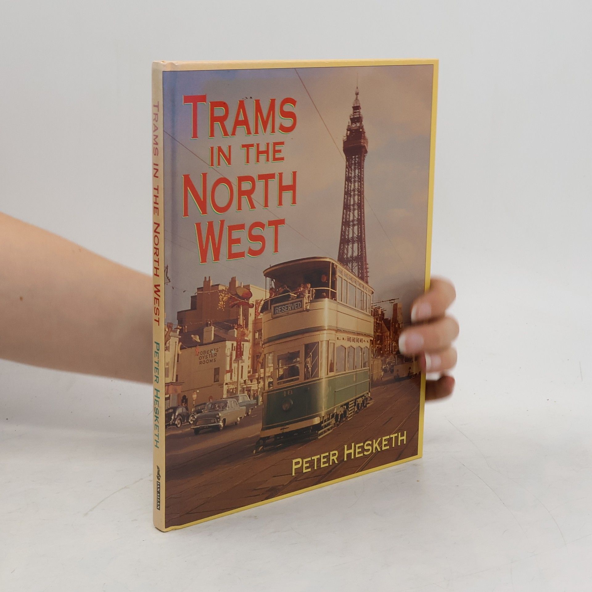 Peter Hesketh Trams in the Northwest