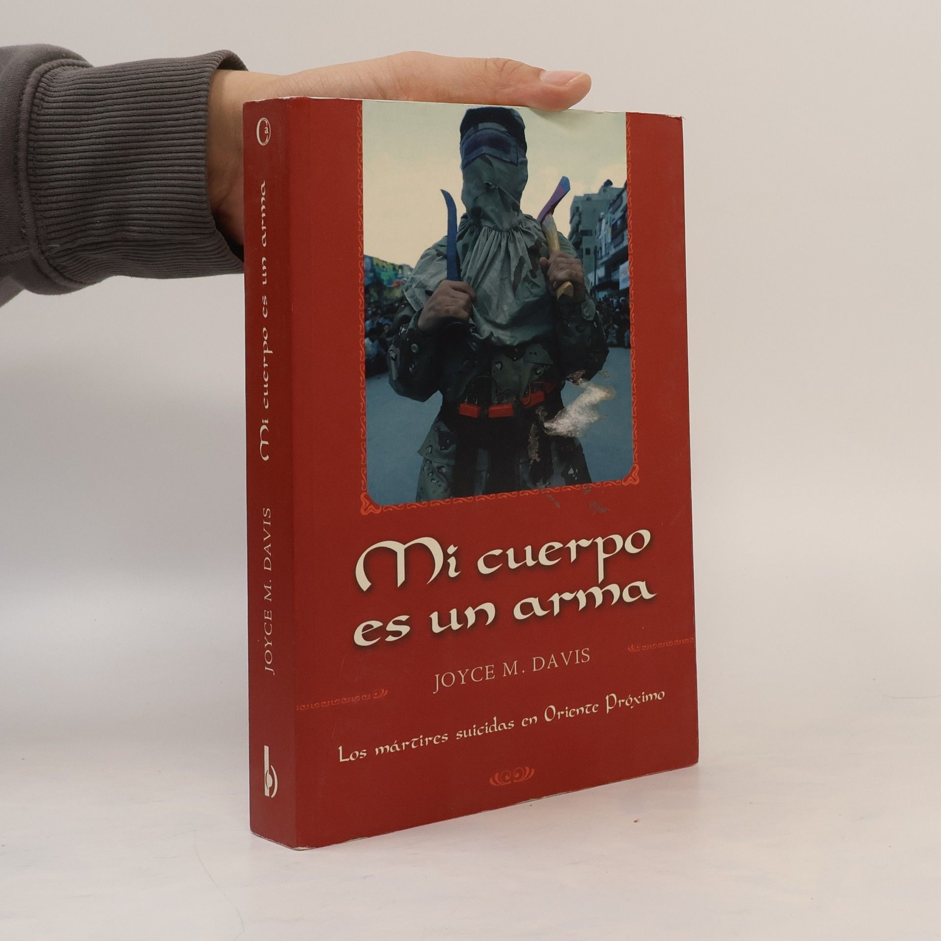 Joyce M. Davis Mi Cuerpo Es un Arma