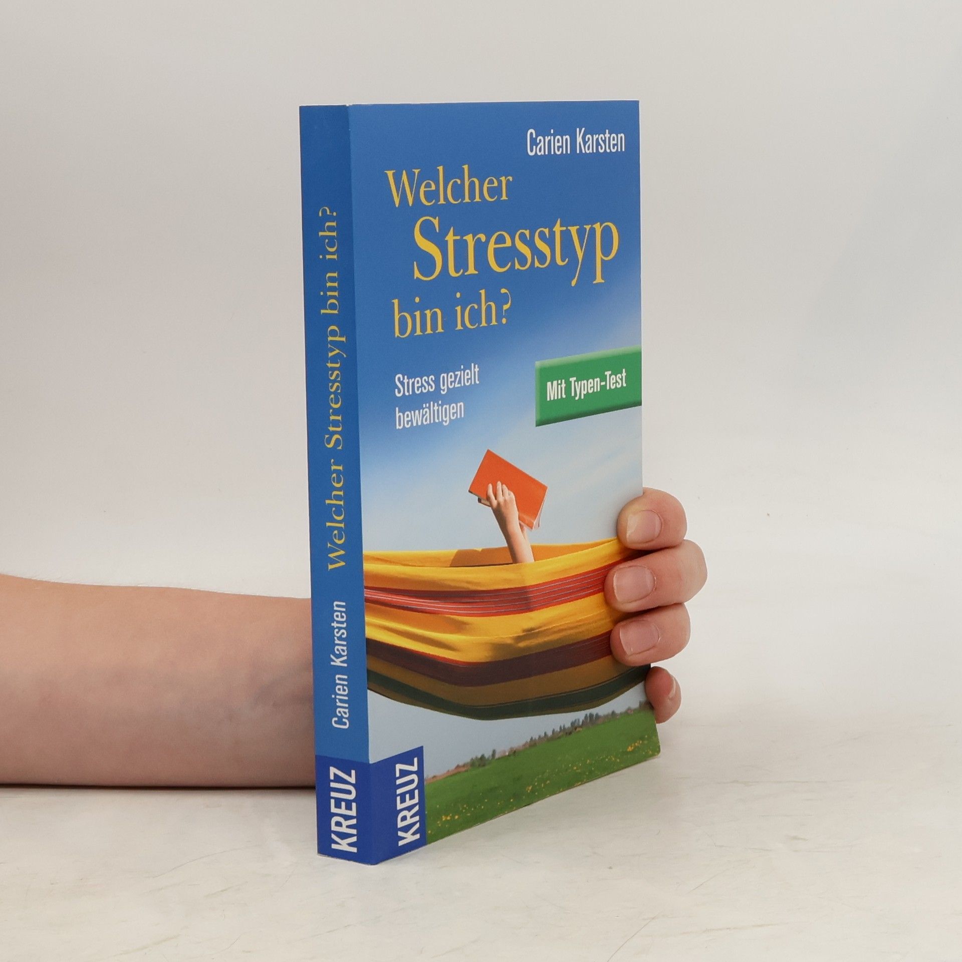 Carien Karsten Welcher Stresstyp bin ich?