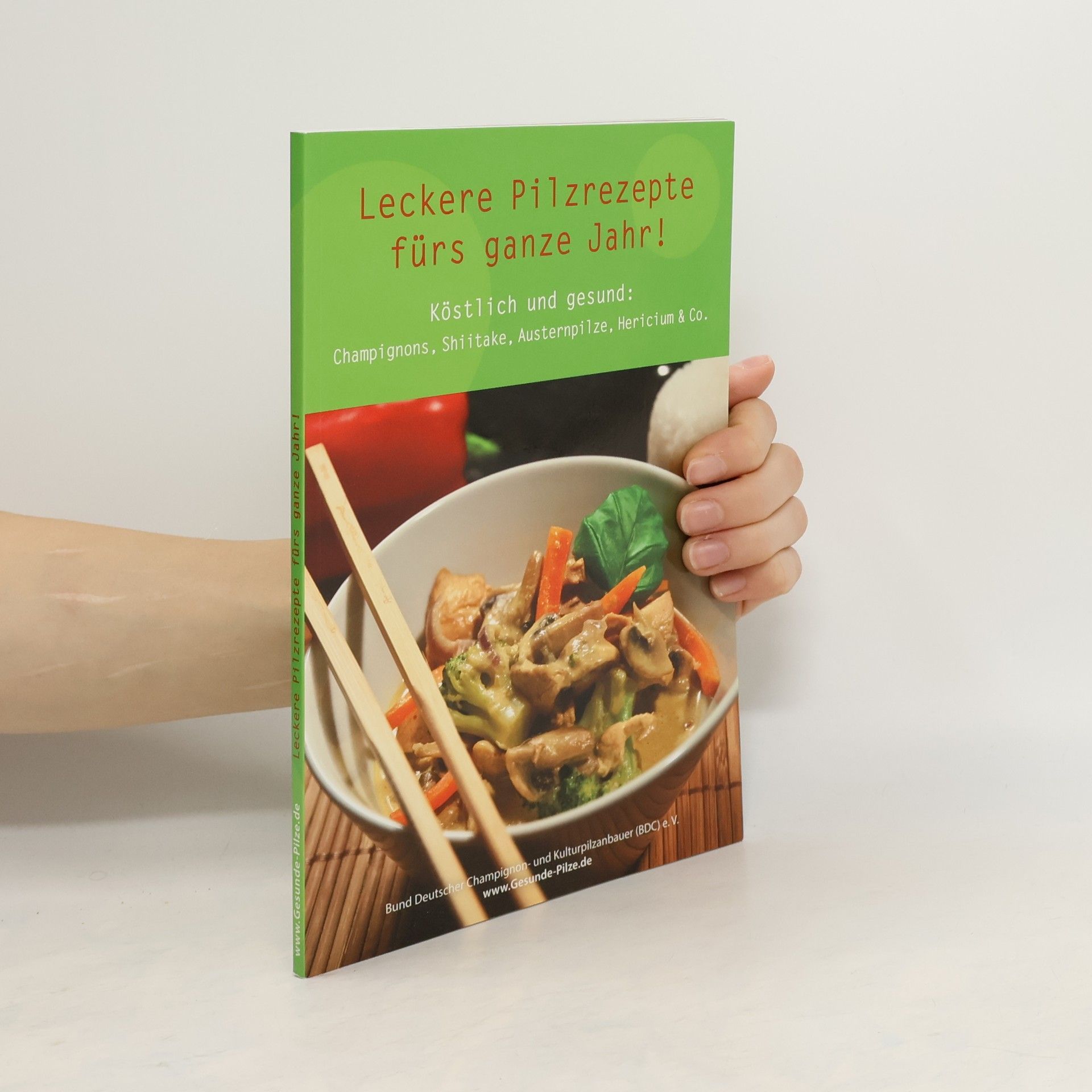 Andre Lassahn Leckere Pilzrezepte fürs ganze Jahr!