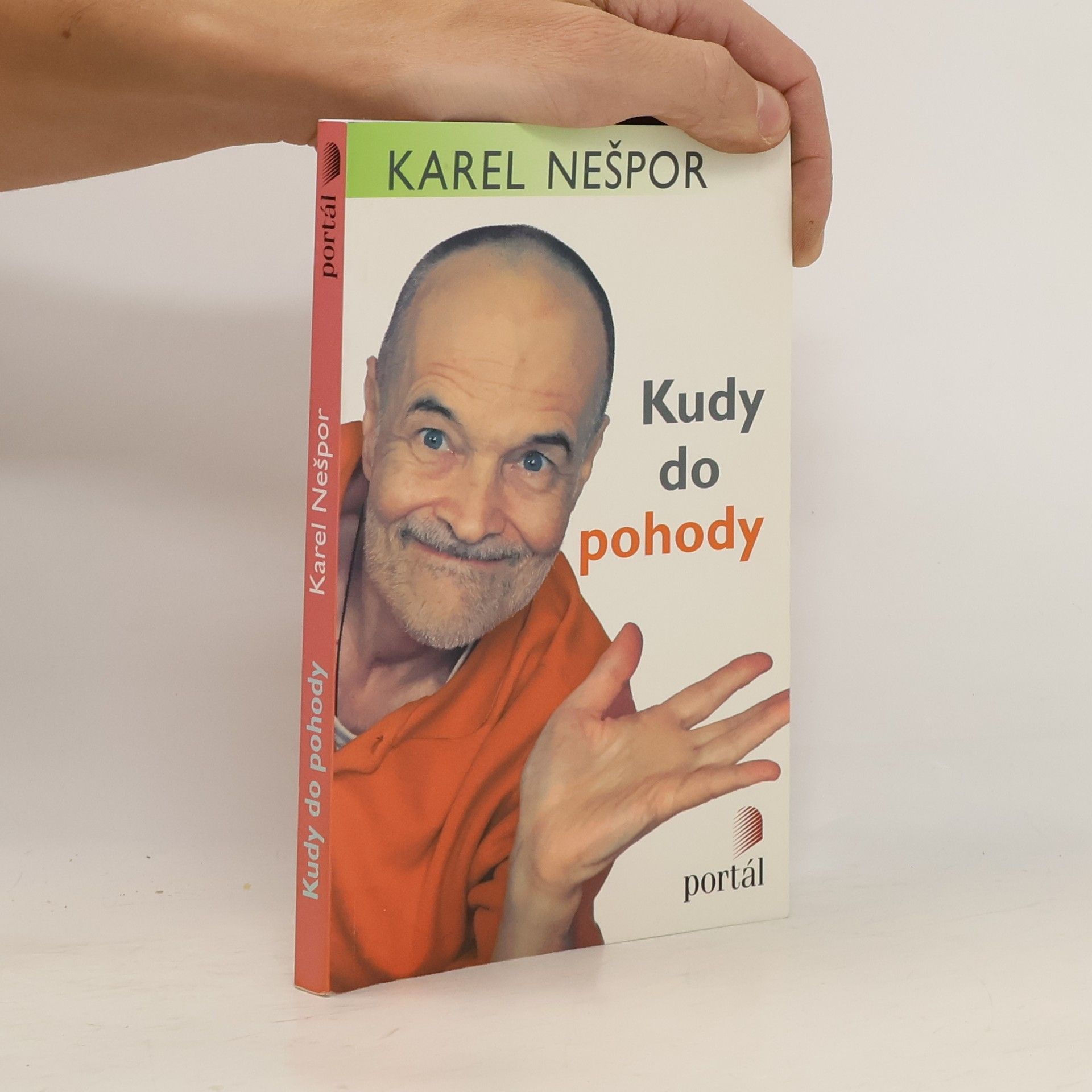 Karel Nešpor Kudy do pohody. Tisíc snadných rad, jak se uklidnit
