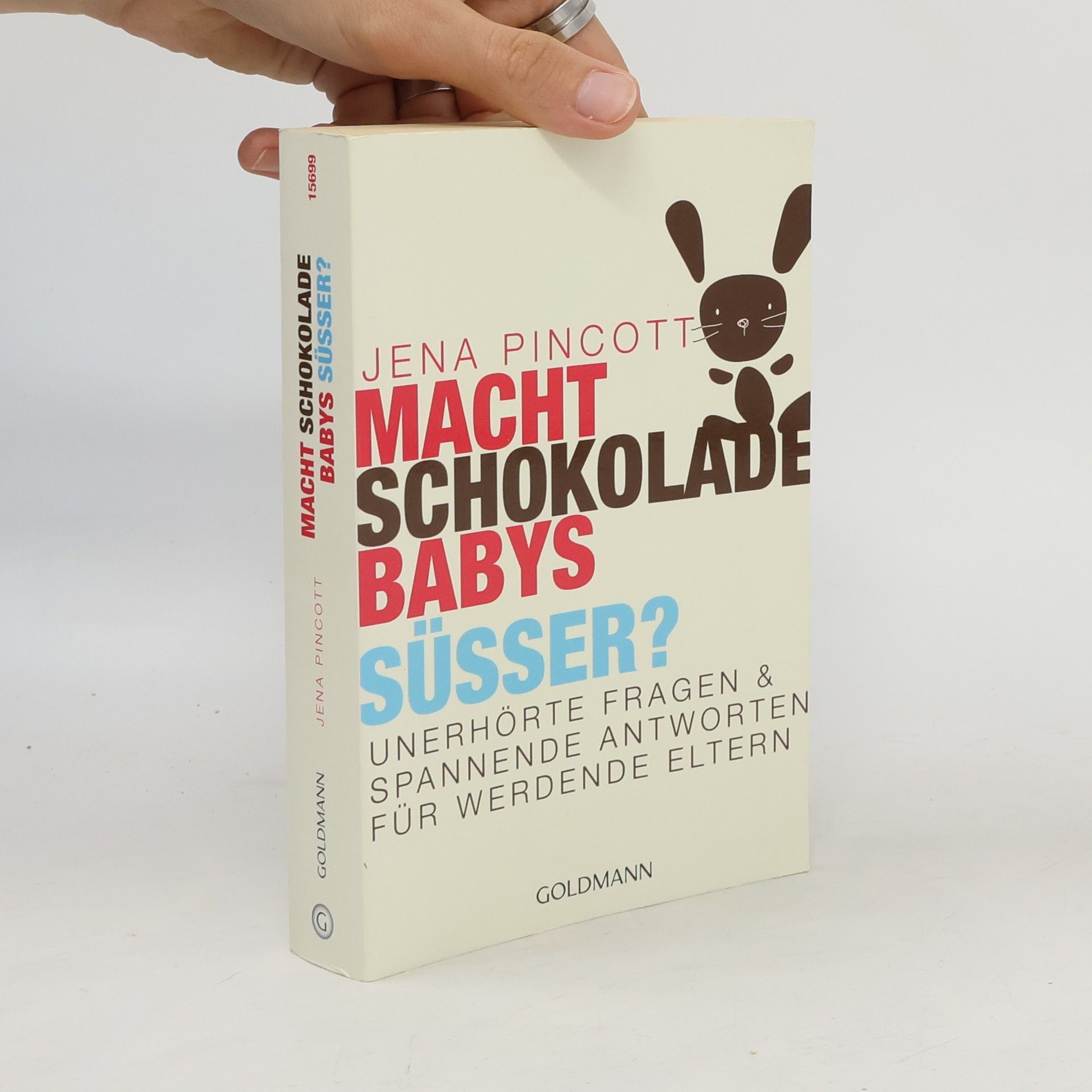 Jena Pincott Macht Schokolade Babys süßer?