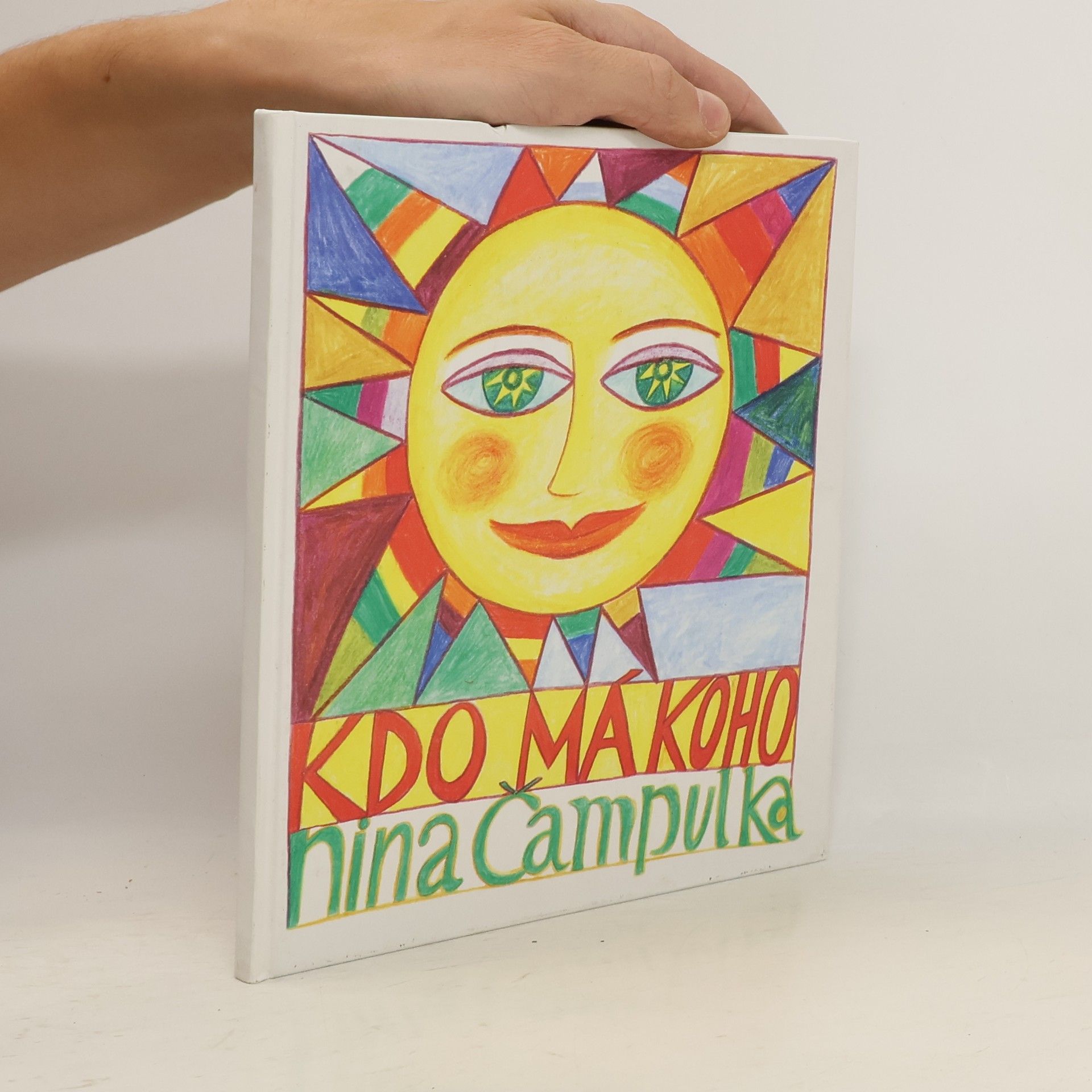 Nina Čampulka Kdo má koho