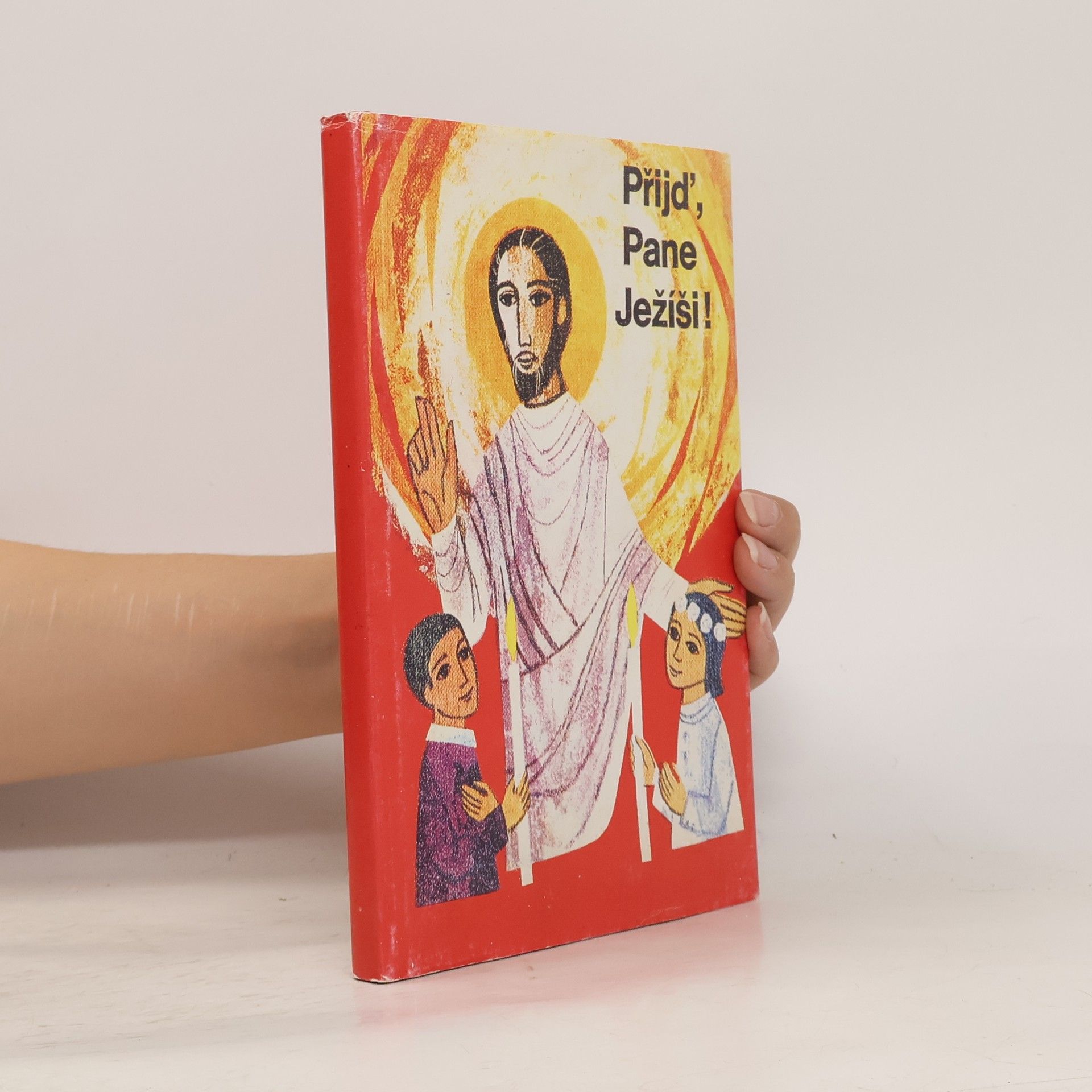Various authors Přijď, Pane Ježíši!