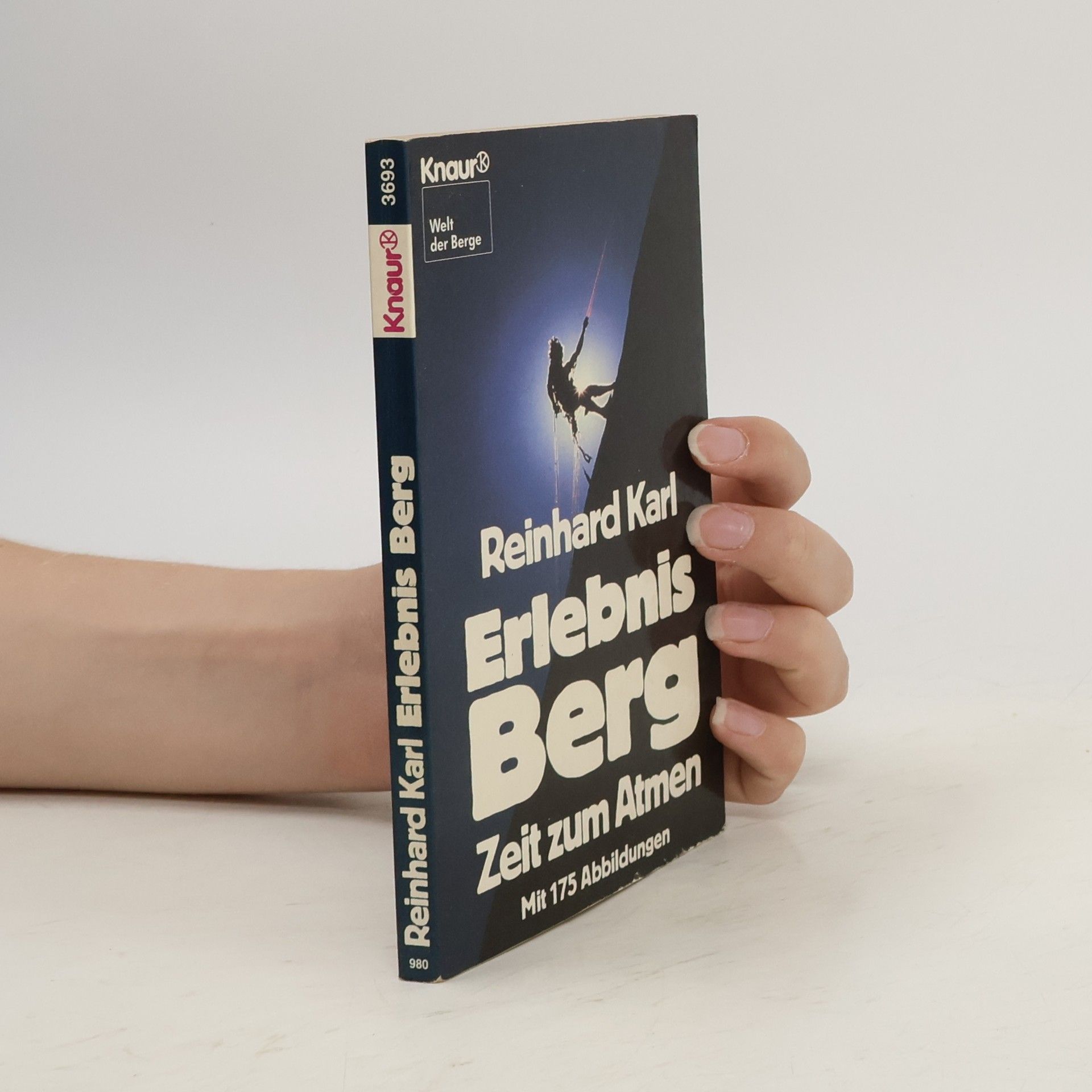 Reinhard Karl Erlebnis Berg - Zeit zum Atmen