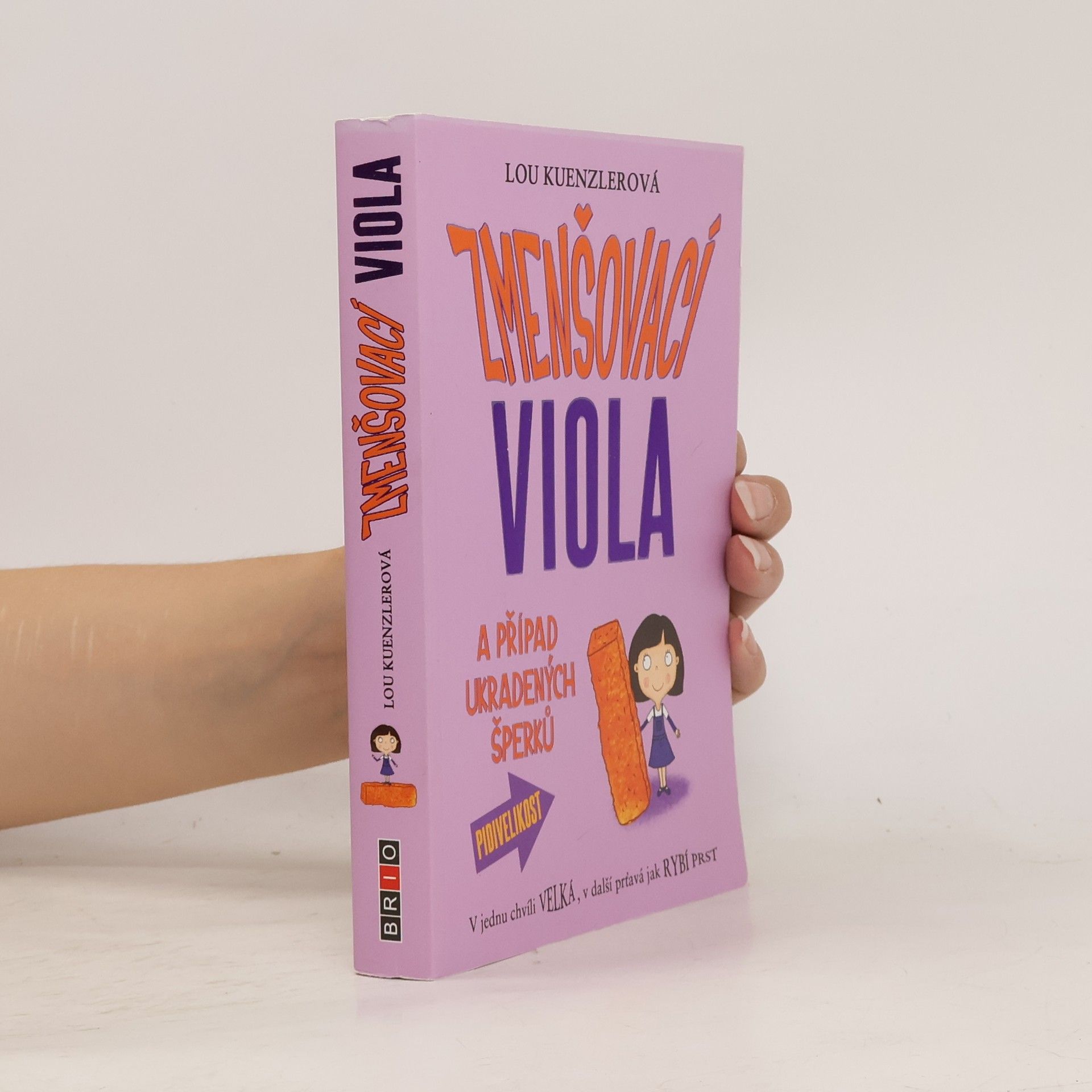 Lou Kuenzler Zmenšovací Viola a případ ukradených šperků