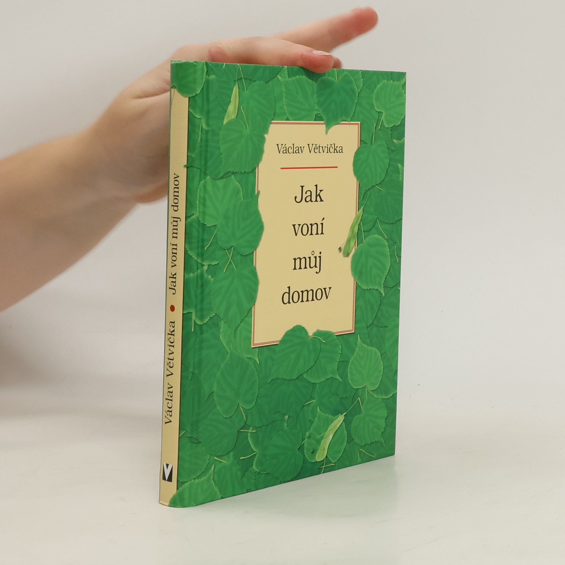 Václav Větvička Jak voní můj domov
