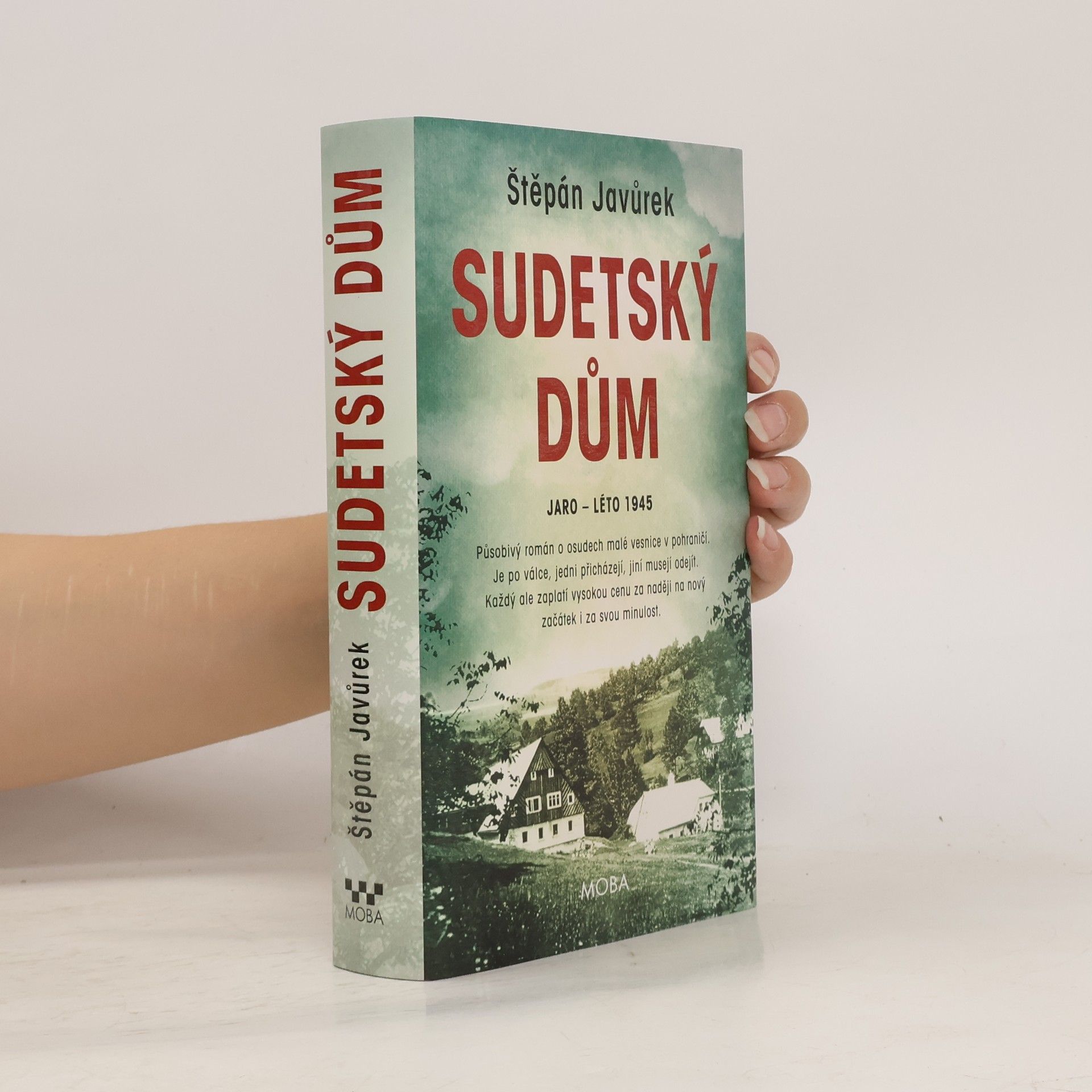 Štěpán Javůrek Sudetský dům : jaro - léto 1945