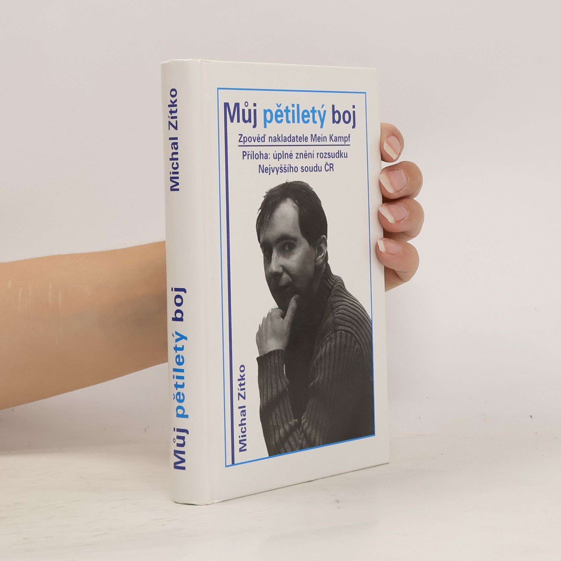 Michal Zítko Můj pětiletý boj