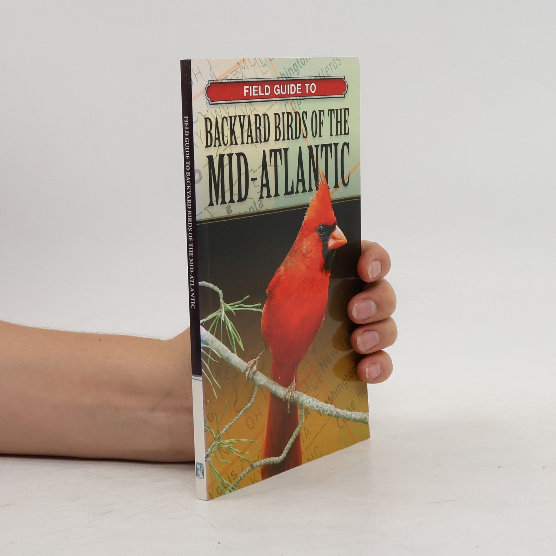 Collectif d'auteurs Field Guide to Backyard Birds of the Mid-Atlantic