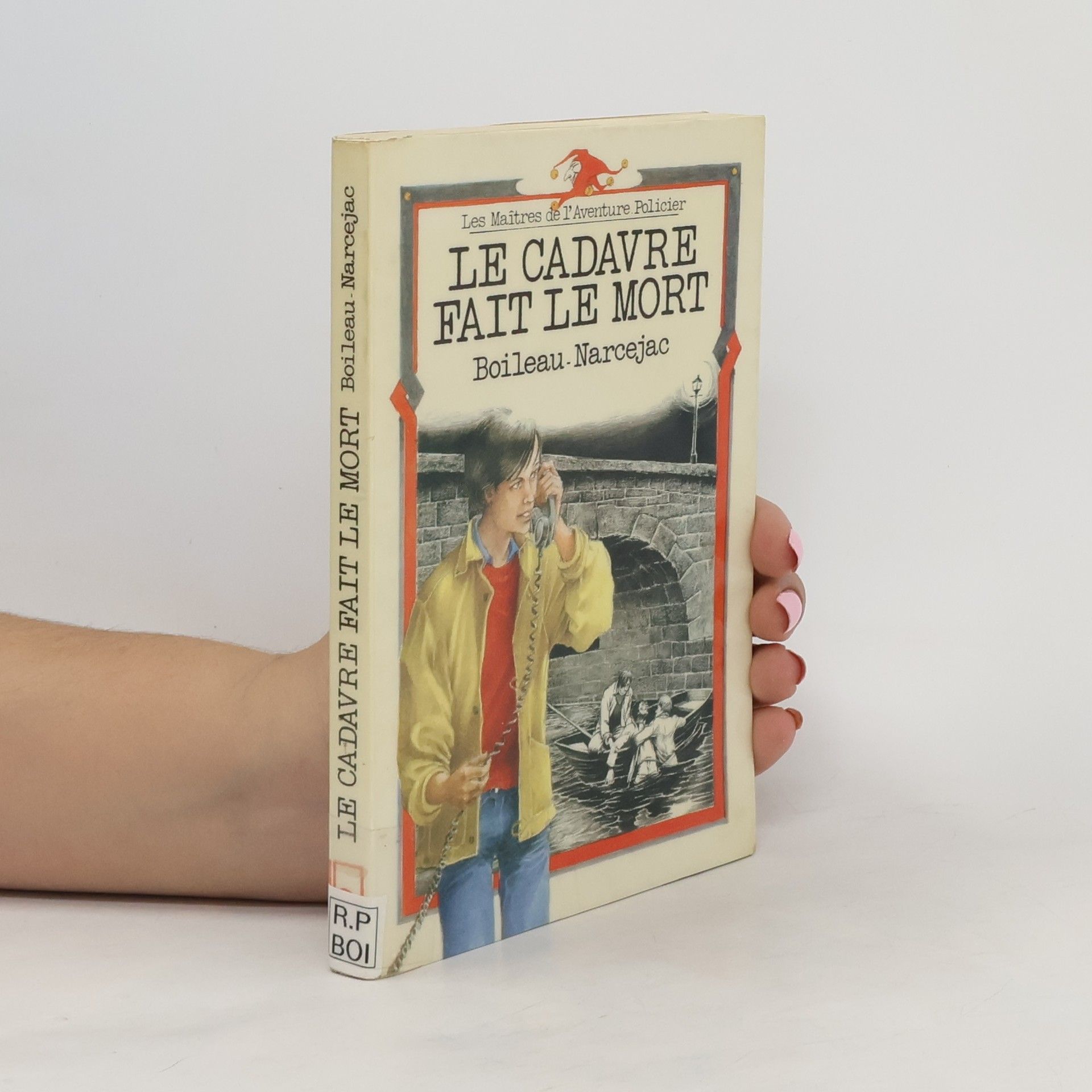 Pierre Boileau Le cadavre fait le mort