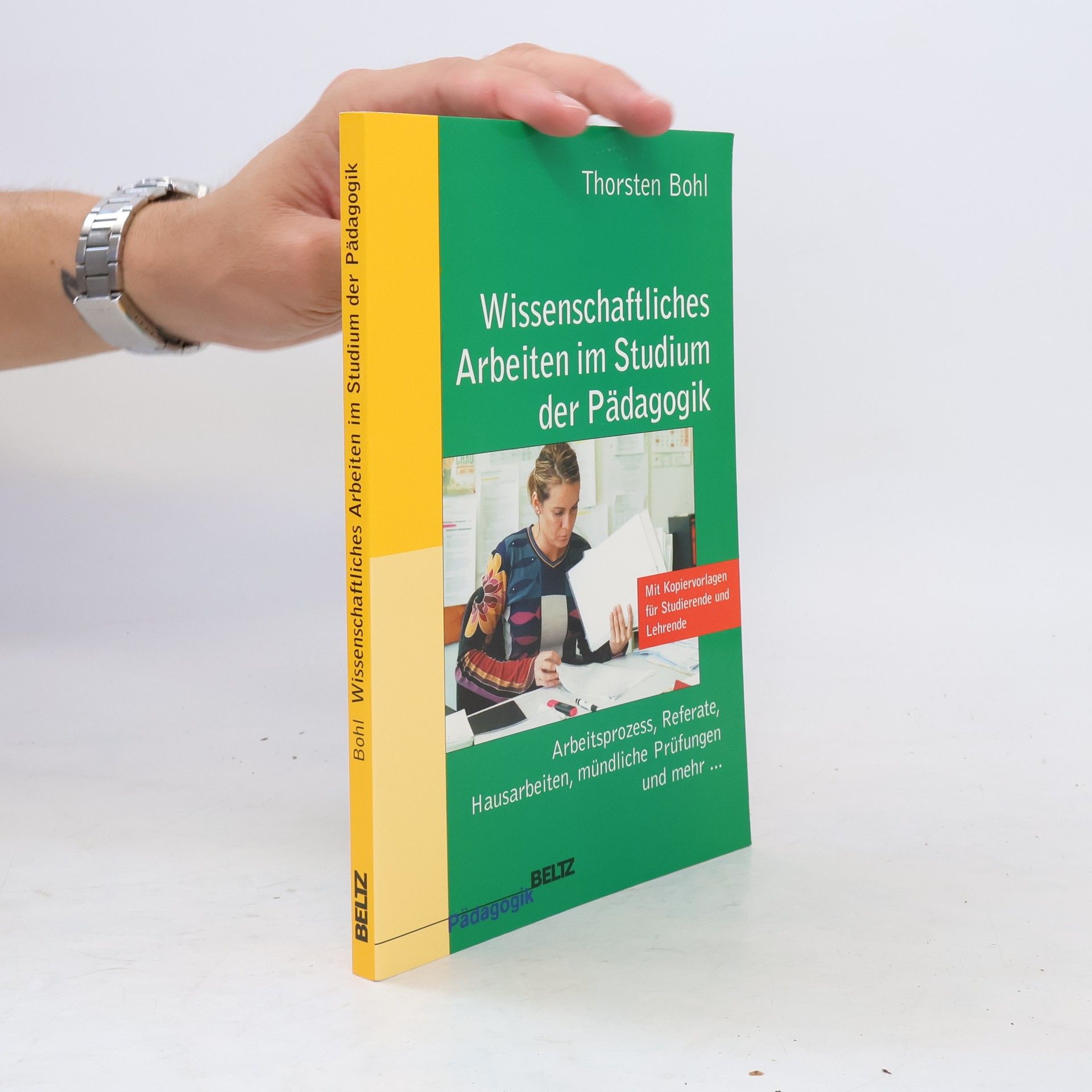 Thorsten Bohl Wissenschaftliches Arbeiten im Studium der Pädagogik