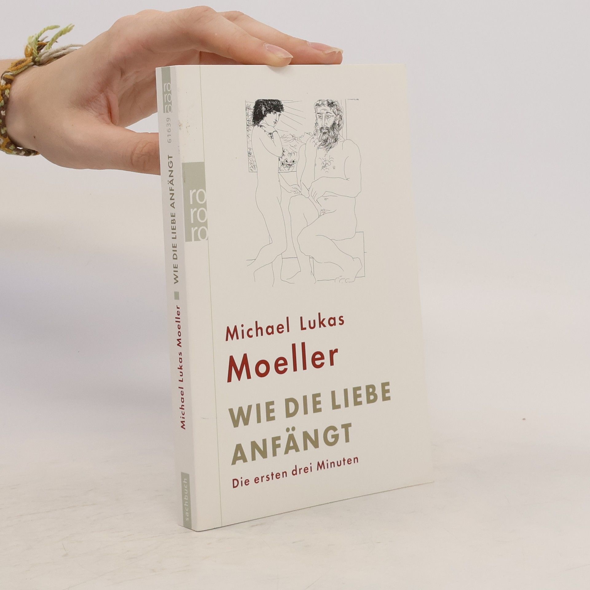 Michael Lukas Moeller Wie die Liebe anfängt