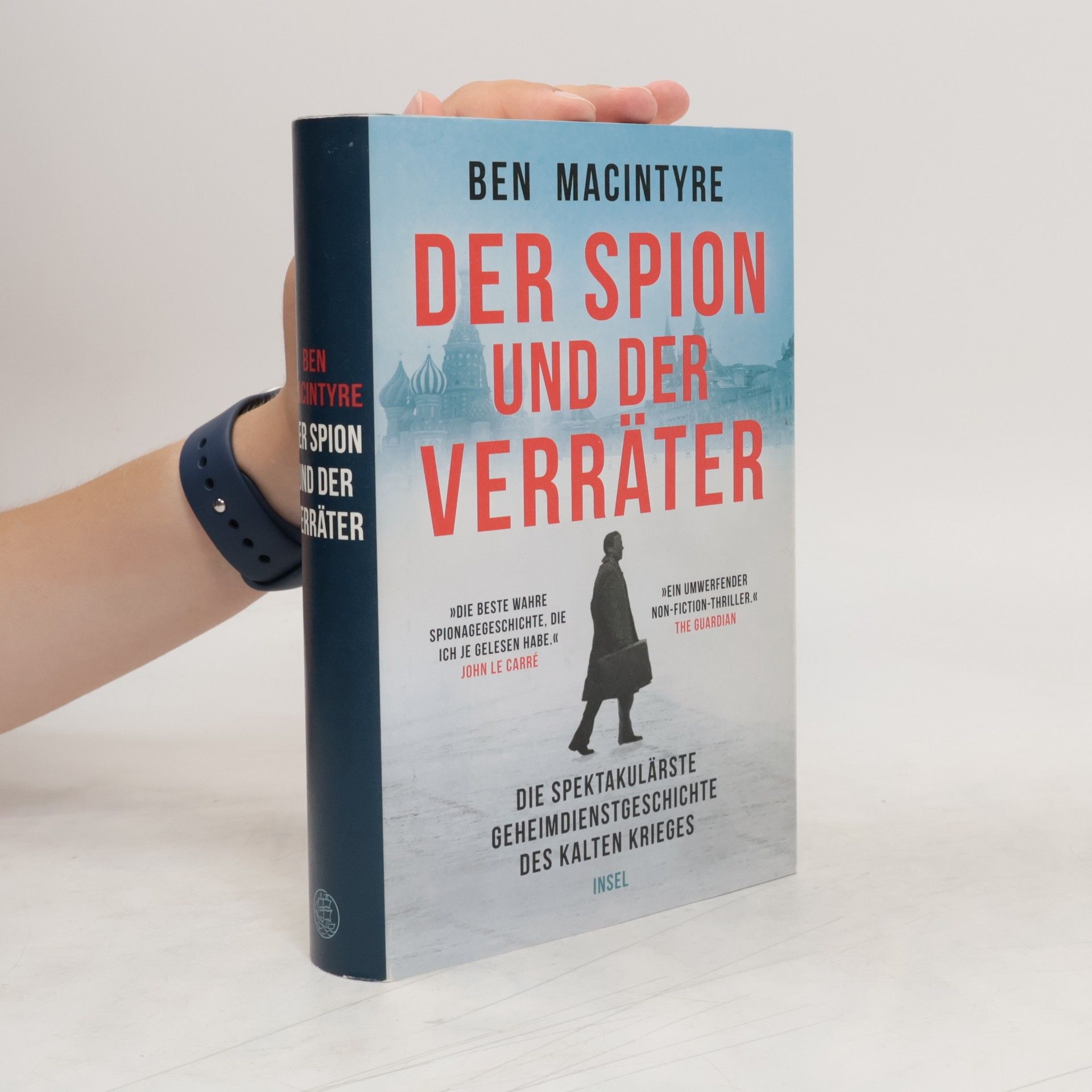 Ben Macintyre Der Spion und der Verräter