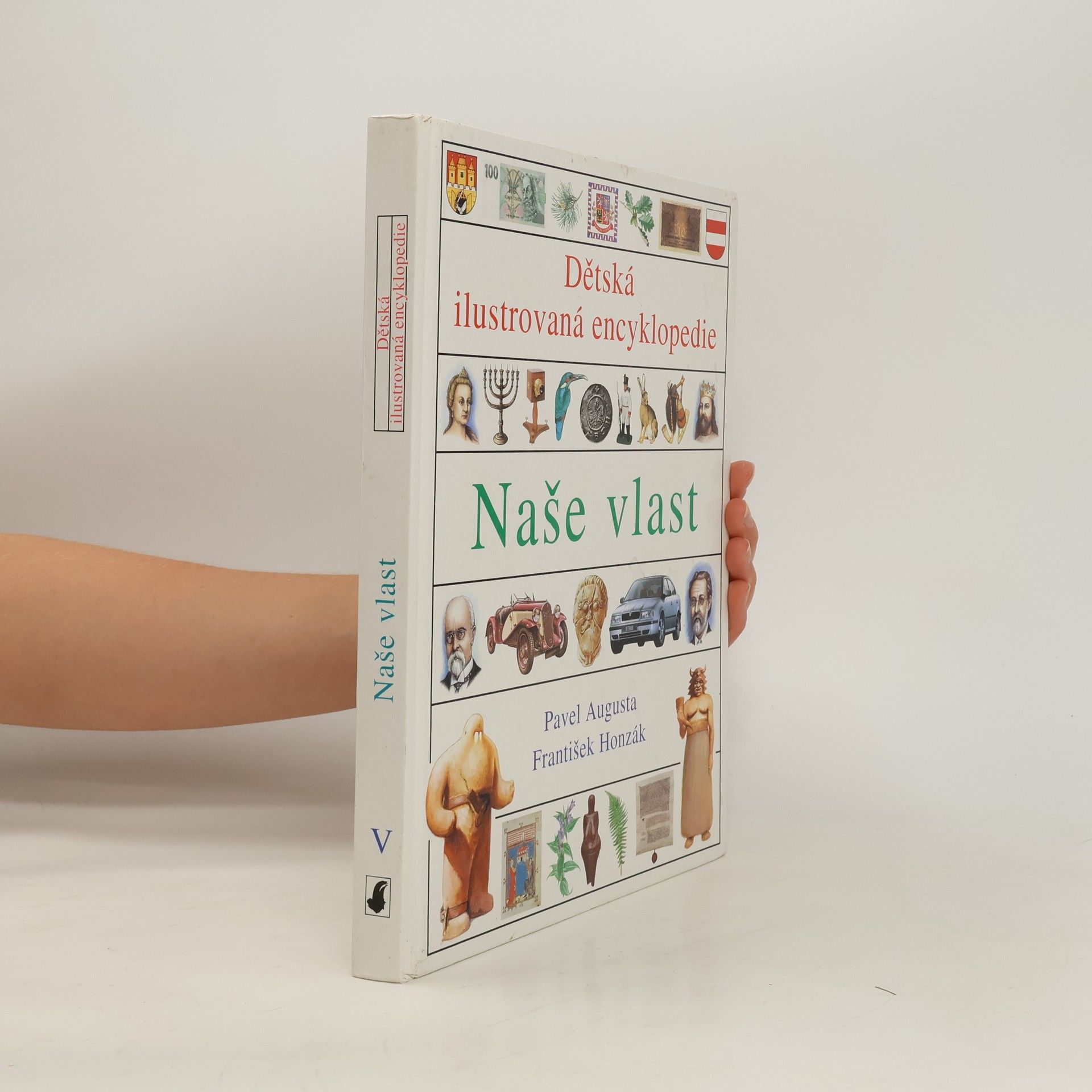 František Honzák Dětská ilustrovaná encyklopedie. 5. díl. Naše vlast