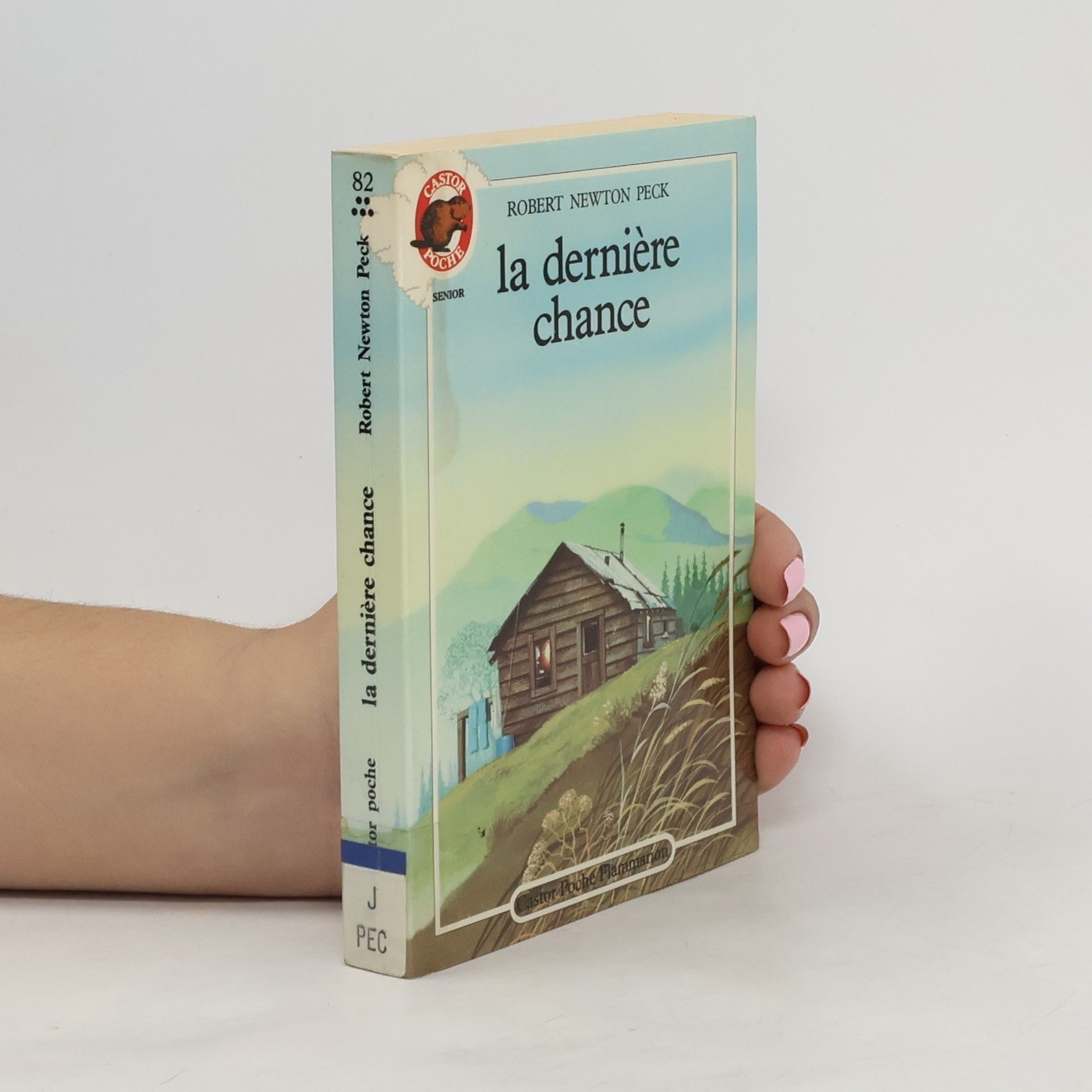 Robert Newton Peck La Dernière chance