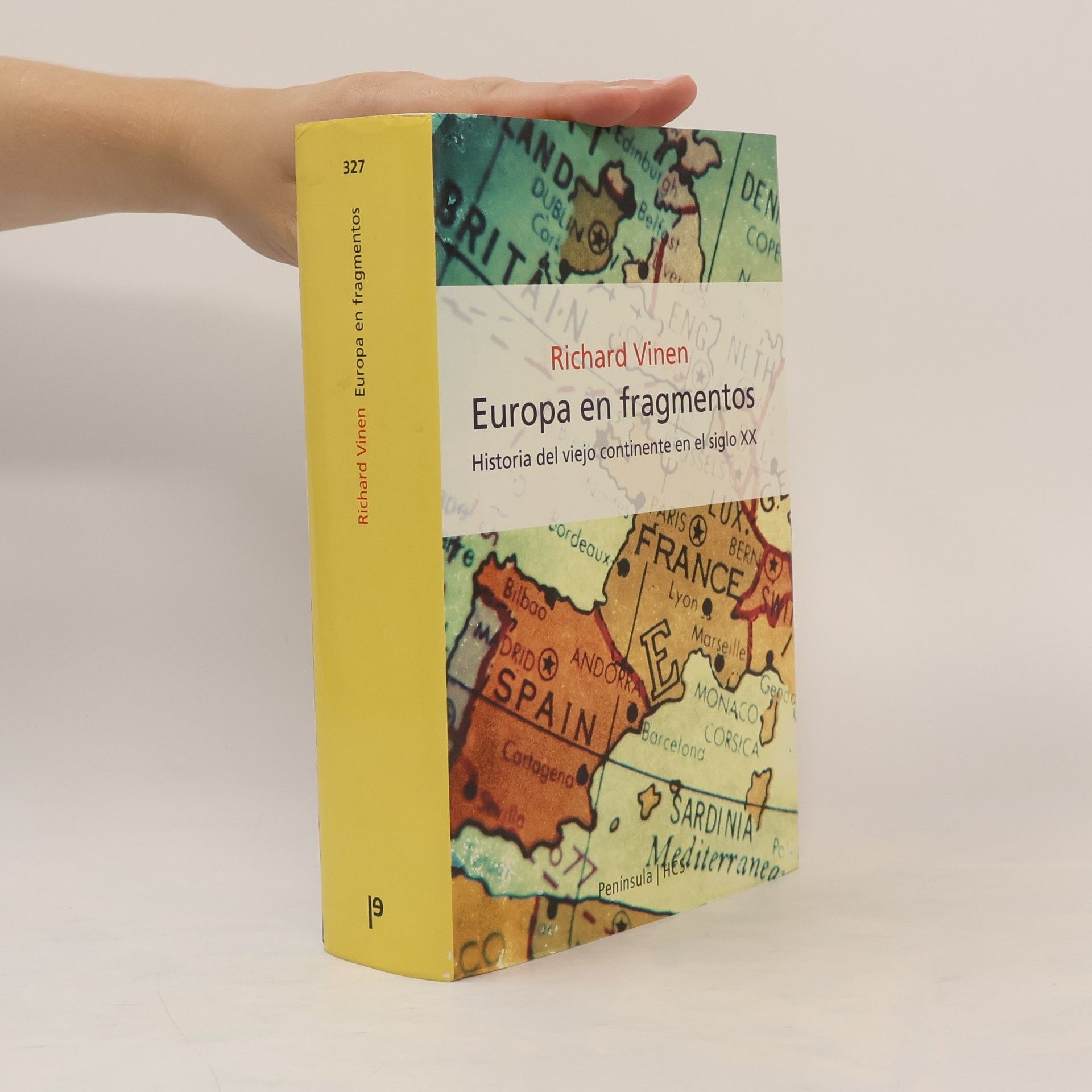 Richard Vinen Europa en fragmentos