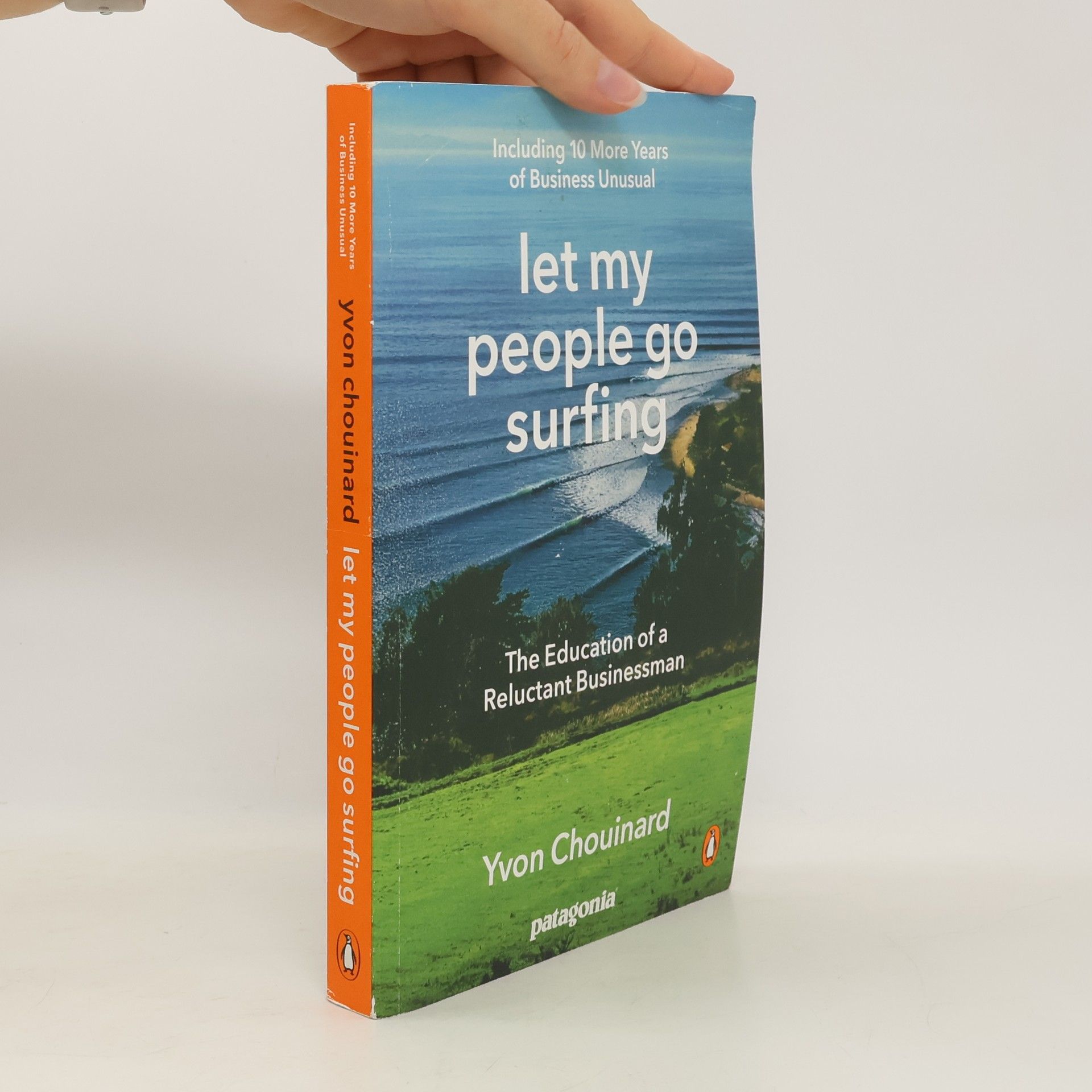 Yvon Chouinard Let My People Go Surfing
