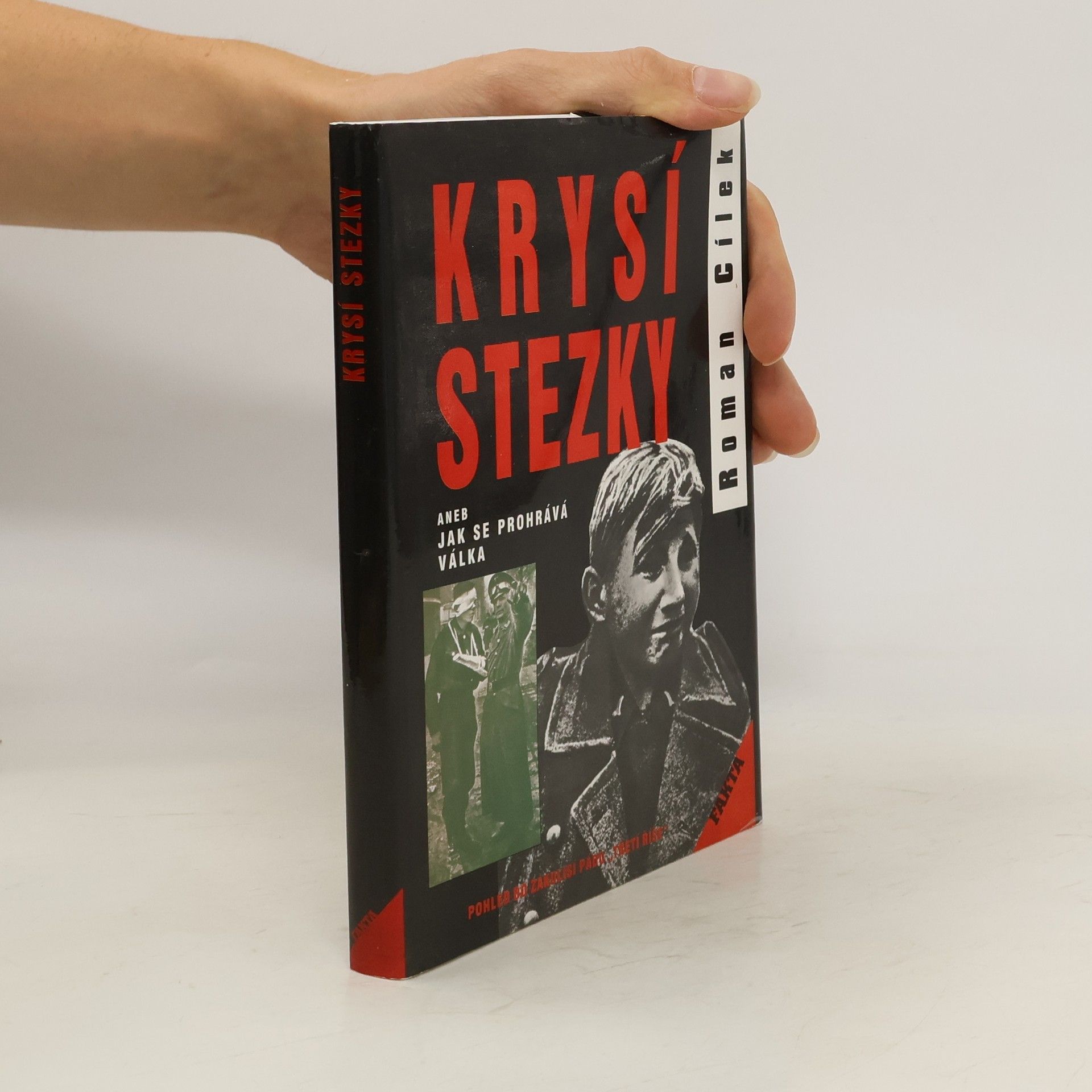 Roman Cílek Krysí stezky, aneb jak se prohrává válka : pohled do zákulisí pádu "třetí říše"