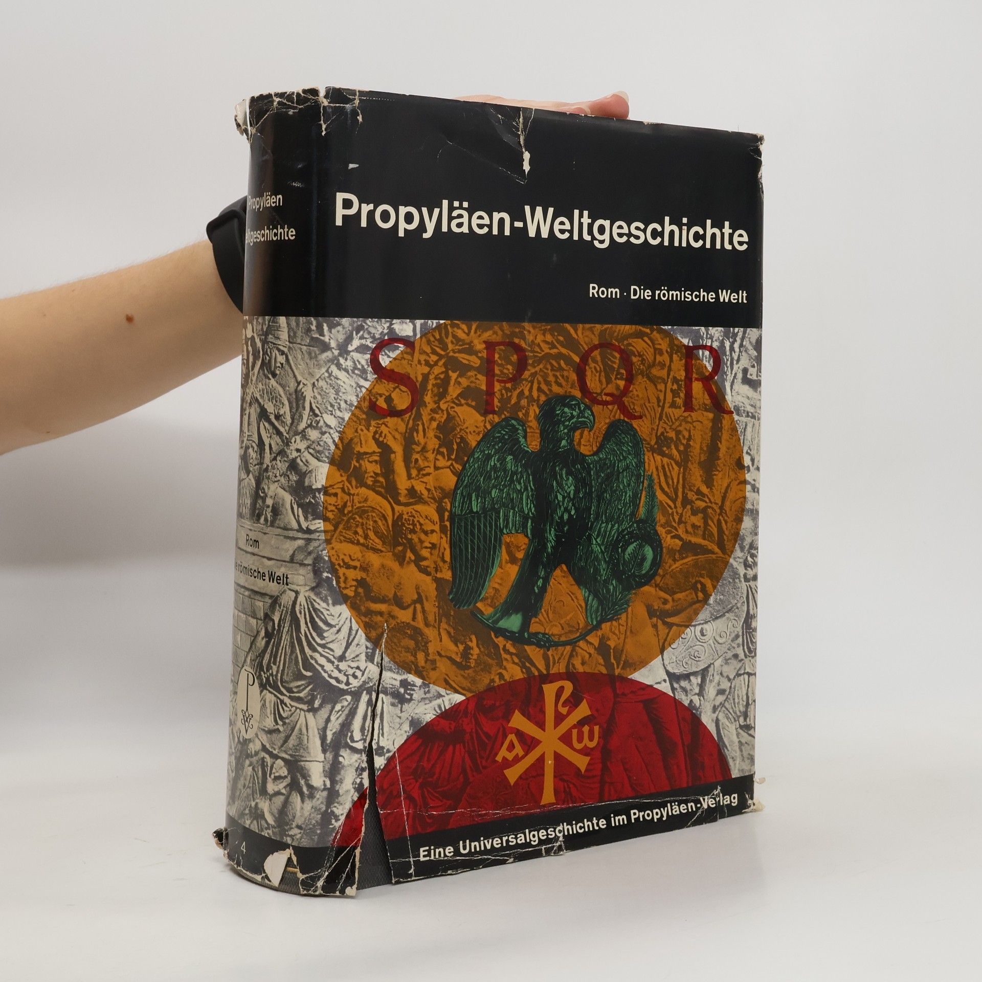 Autorenkollektiv Propyläen Weltgeschichte 4. Rom. Die römische Welt