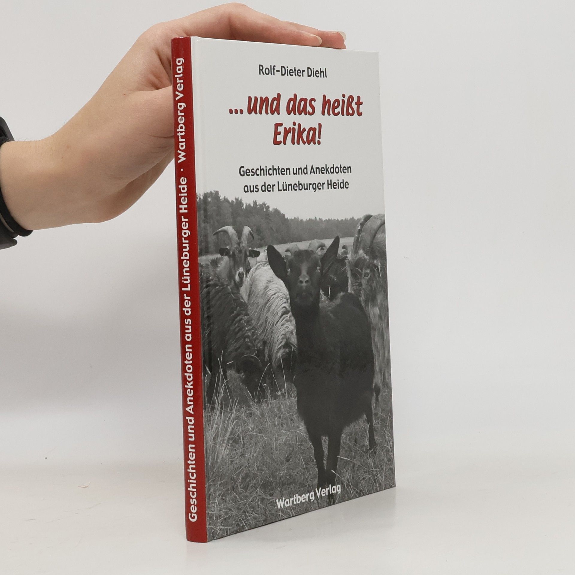Rolf-Dieter Diehl ... und das heißt Erika!