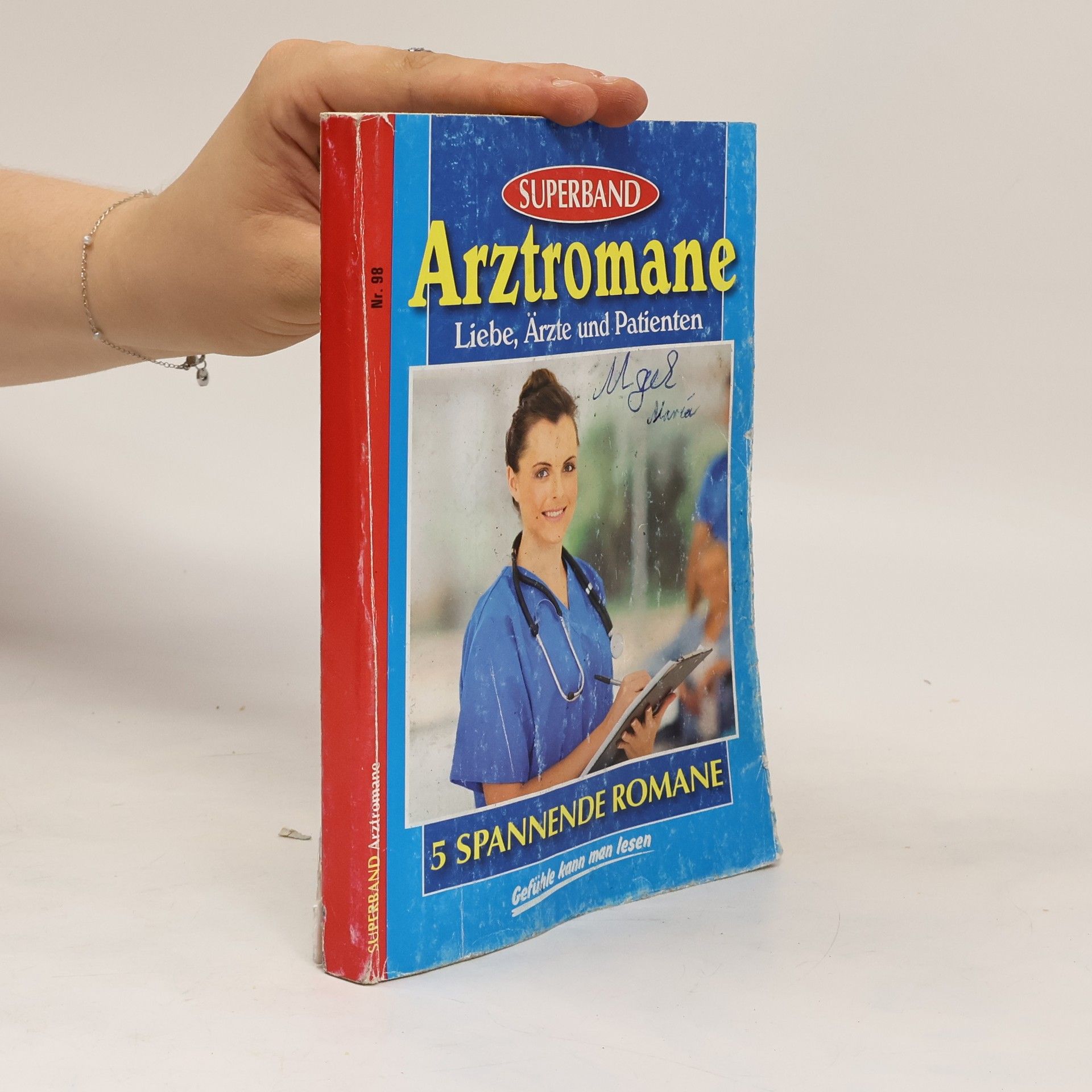 Collectif d'auteurs Arztromane 98. Liebe, Ärzte und Patiente