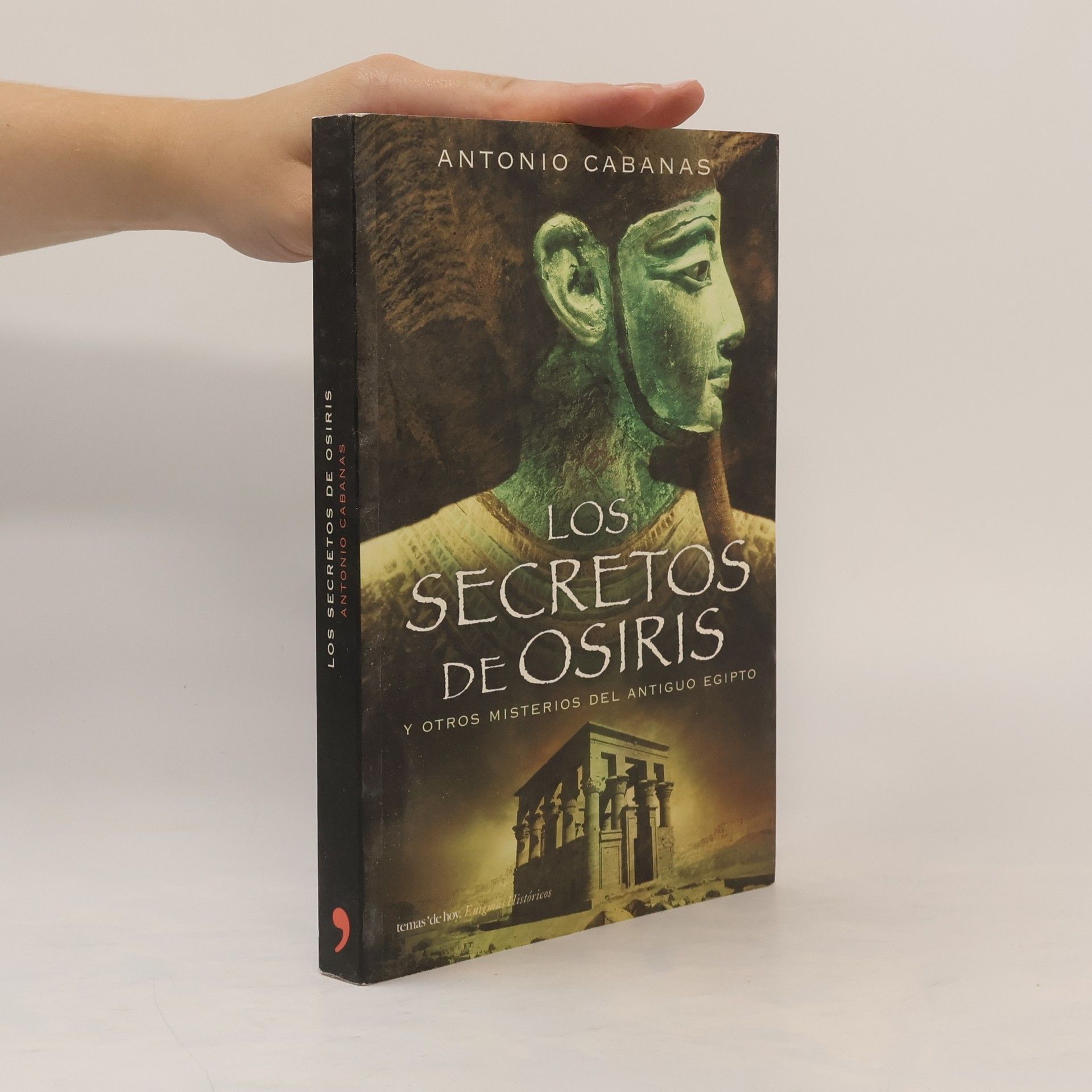 Antonio Cabanas Los secretos de Osiris